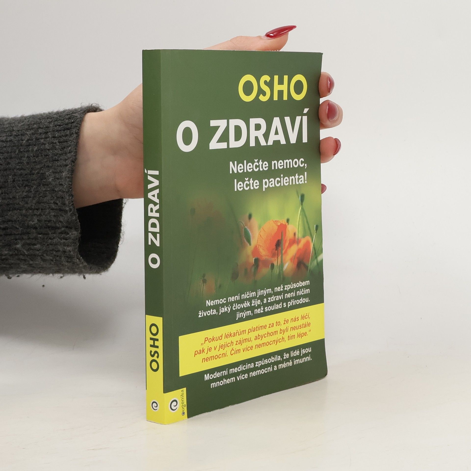 Ošó O zdraví: Nelečte nemoc, lečte pacienta!
