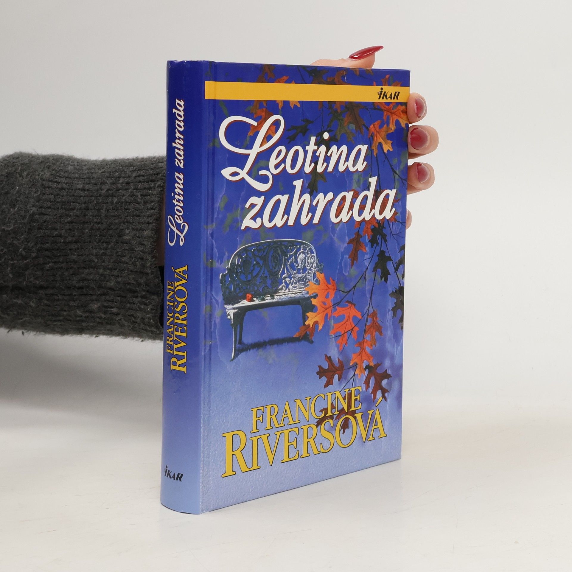 Francine Riversová Leotina zahrada