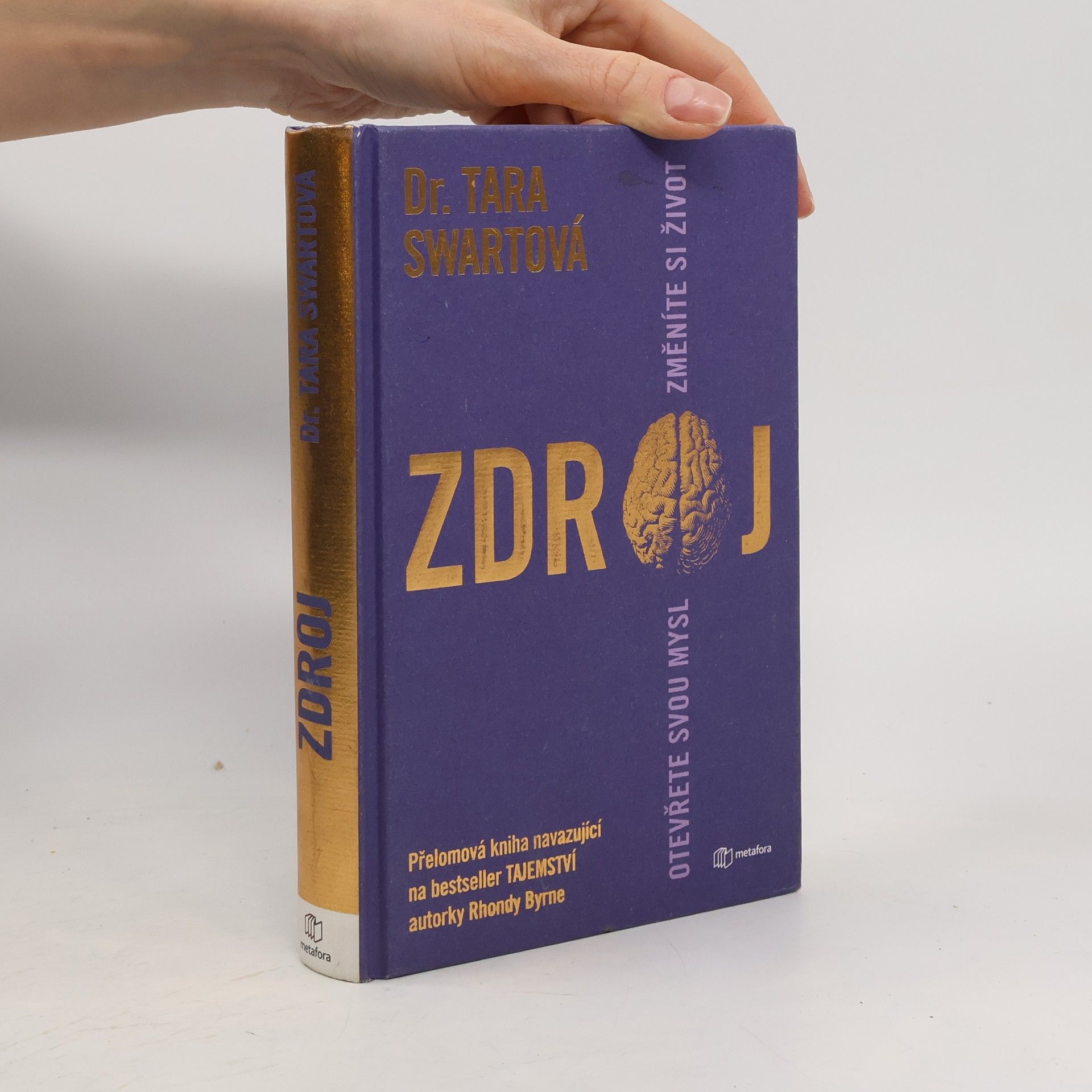 Tara Swart Zdroj. Otevřete svou mysl změníte si život