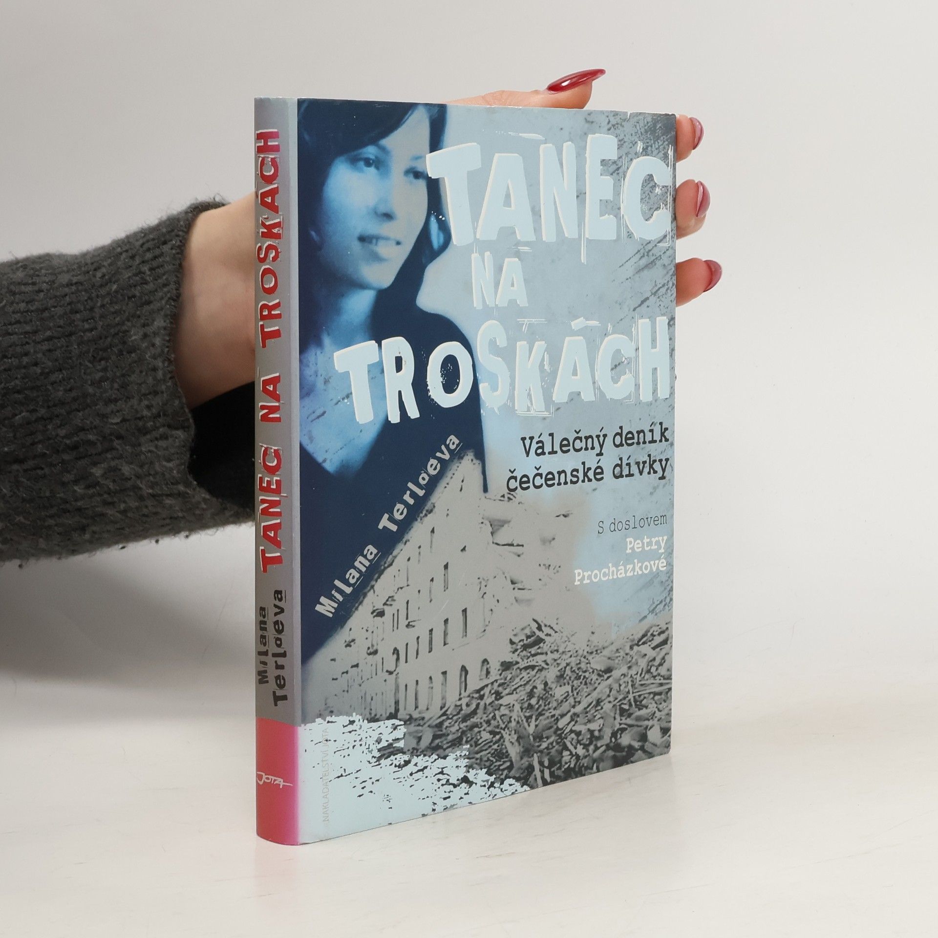 Milana Terloeva Tanec na troskách : válečný deník čečenské dívky