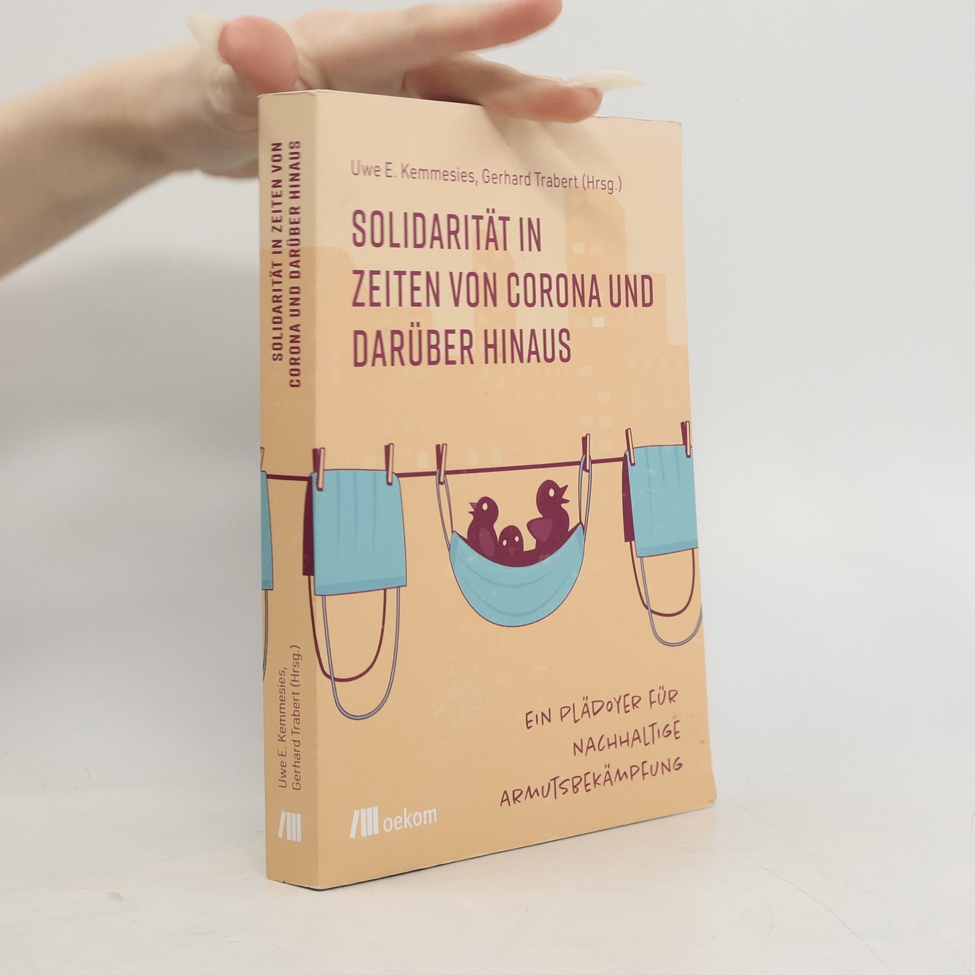 Uwe E. Kemmesies Solidarität in Zeiten von Corona und darüber hinaus