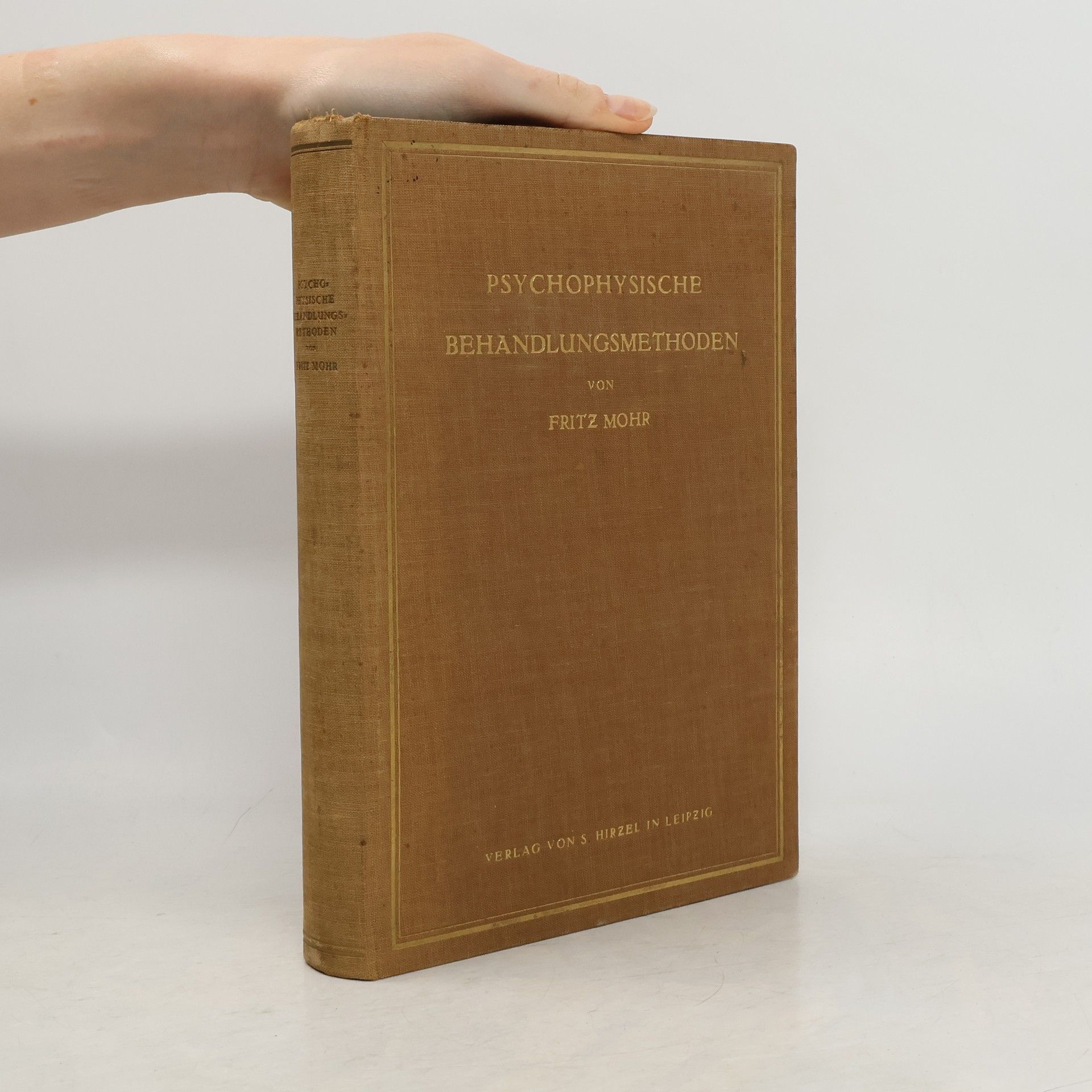 Fritz Mohr Psychophysische Behandlungsmethoden