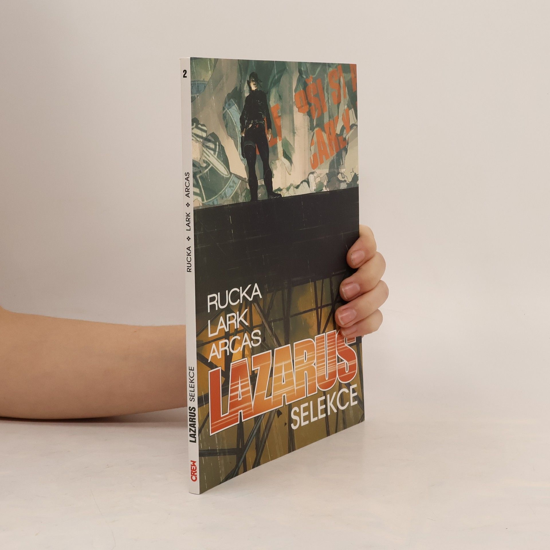 Greg Rucka Lazarus 2. Selekce