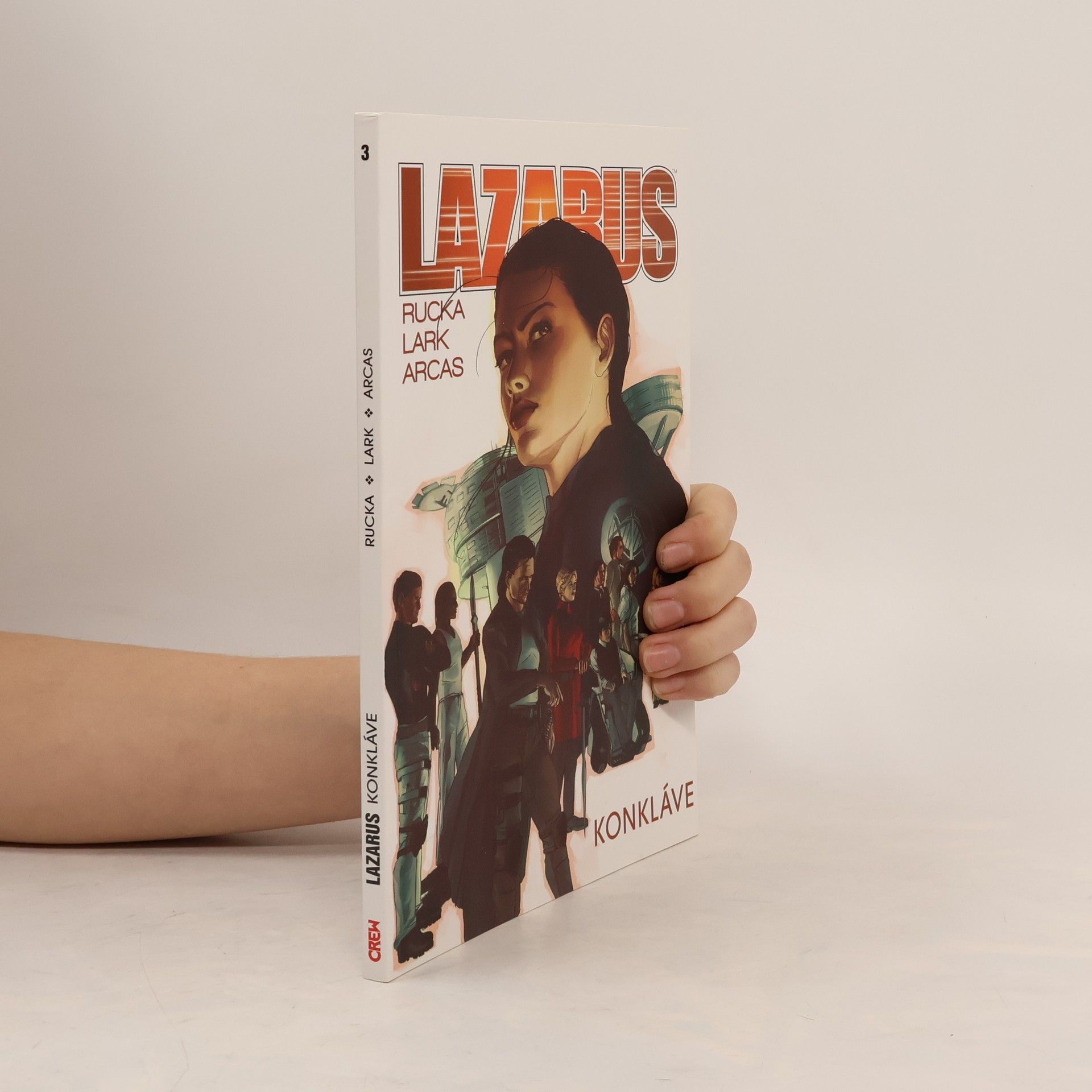 Greg Rucka Lazarus 3 - Konkláve