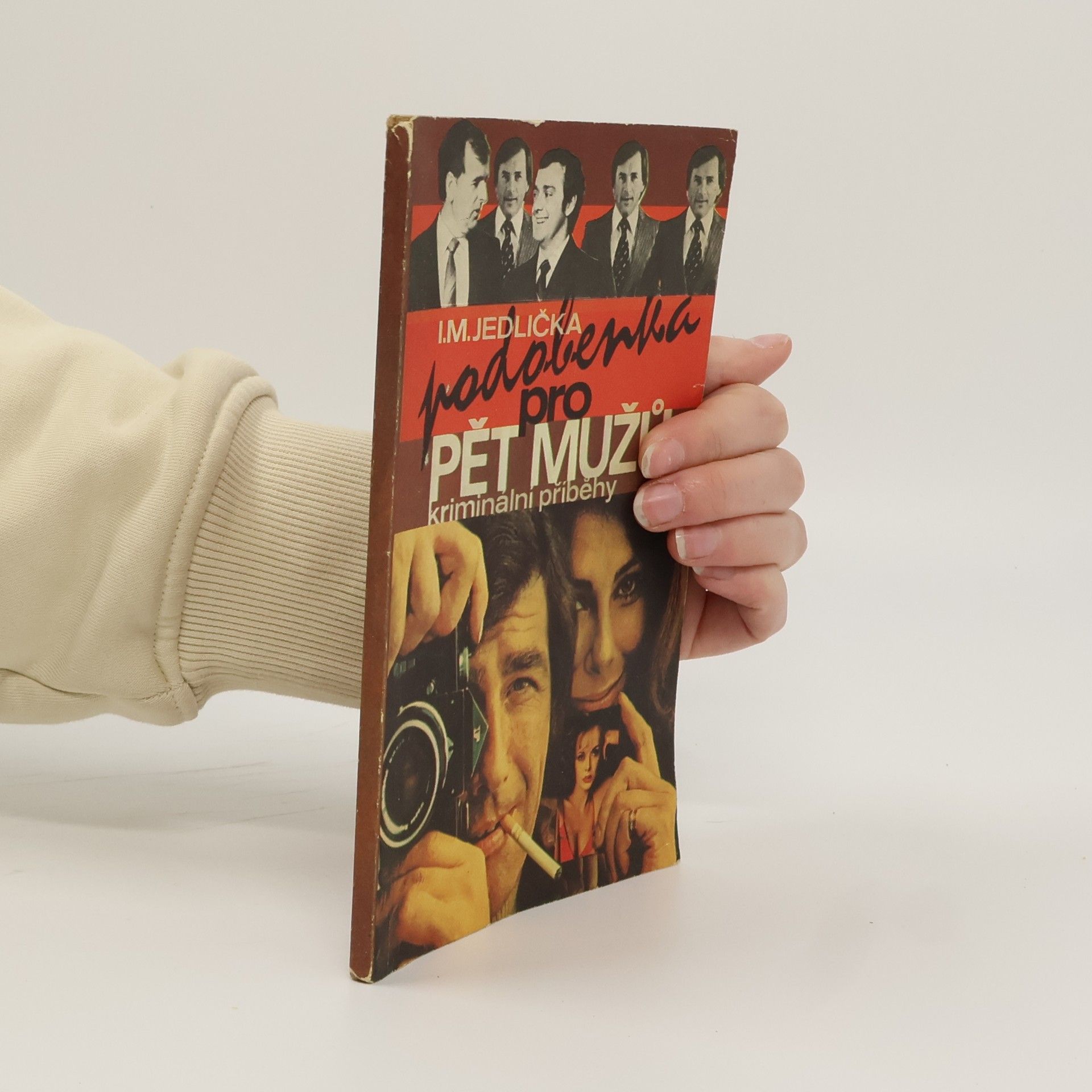 Ivan Milan Jedlička Podobenka pro pět mužů. Kriminální příběhy