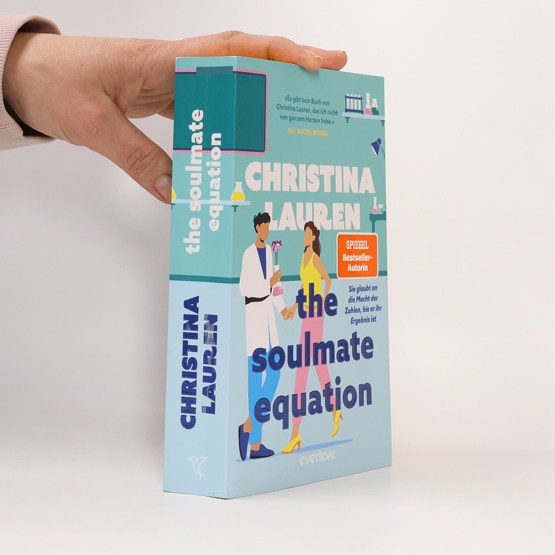 Christina Lauren The Soulmate Equation. Sie glaubt an die Macht der Zahlen, bis er ihr Ergebnis ist