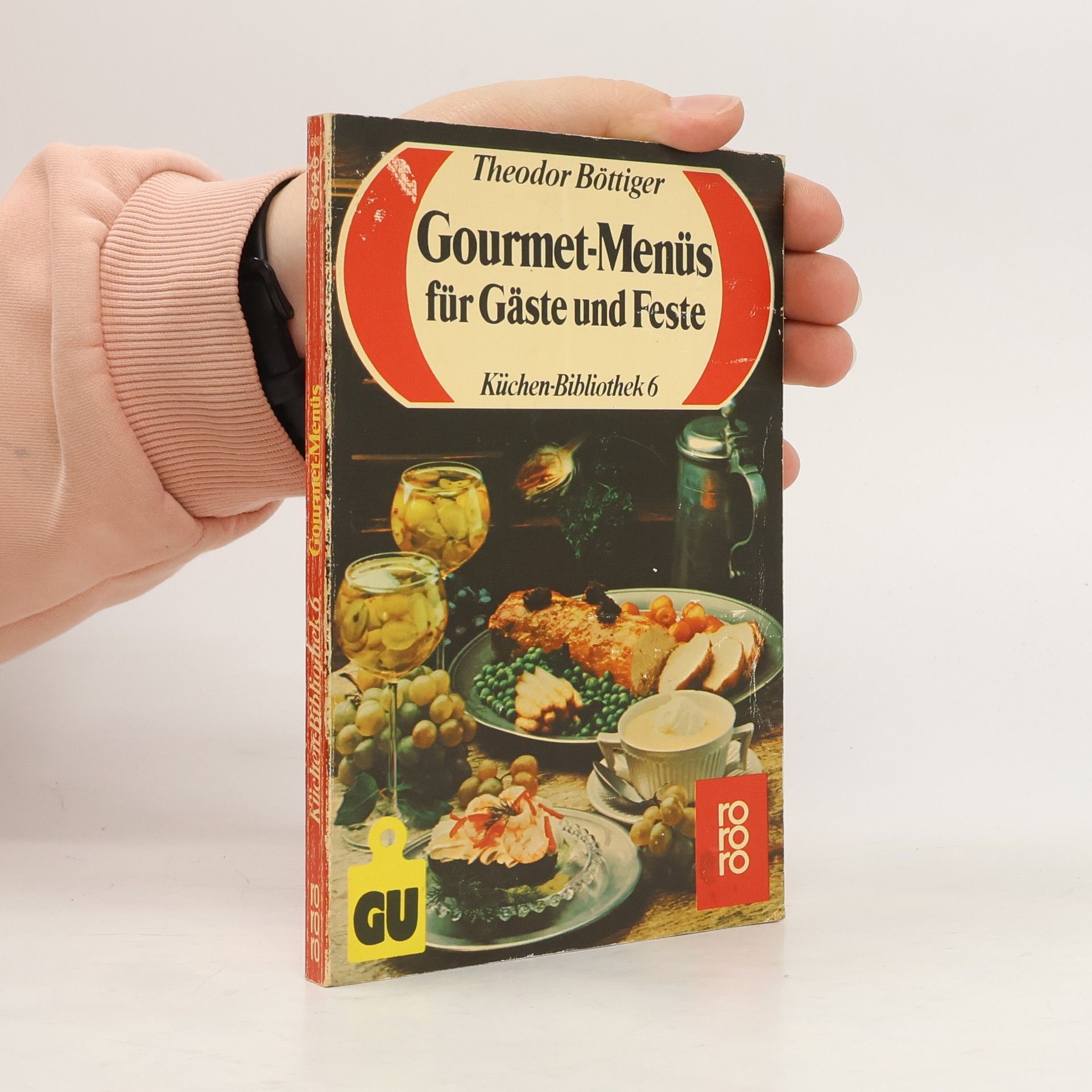 Küchen-Bibliothek - 6: Gourmet-Menüs für Gäste und Feste