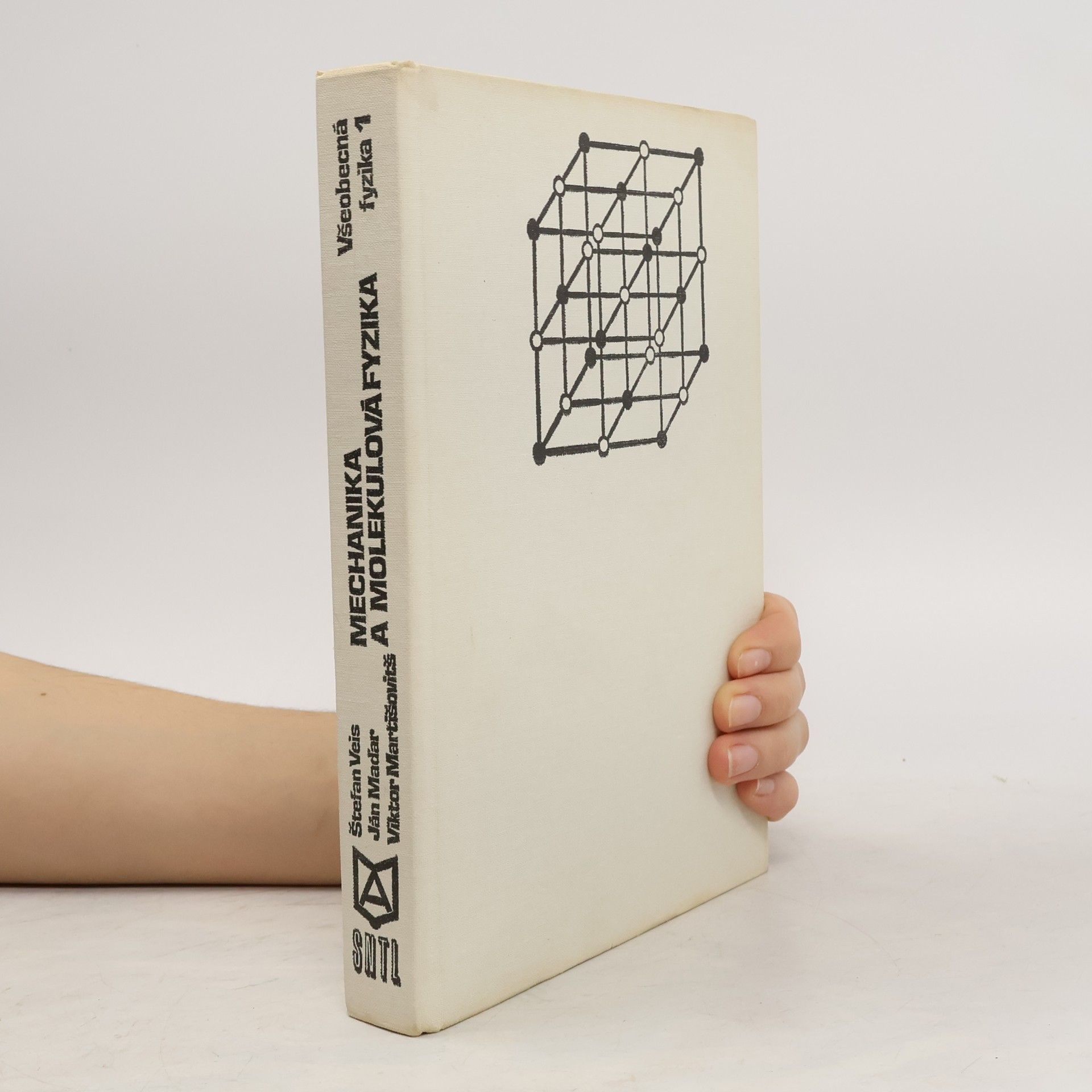 Collectif d'auteurs Všeobecná fyzika 1. Mechanika a molekulová fyzika