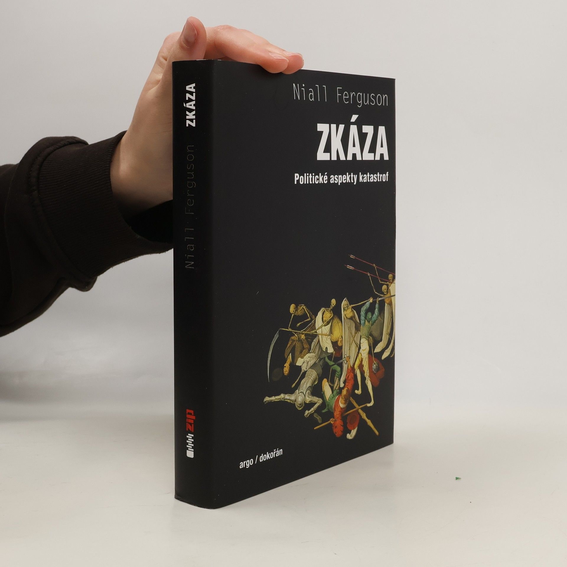 Niall Ferguson Zkáza. Politické aspekty katastrof