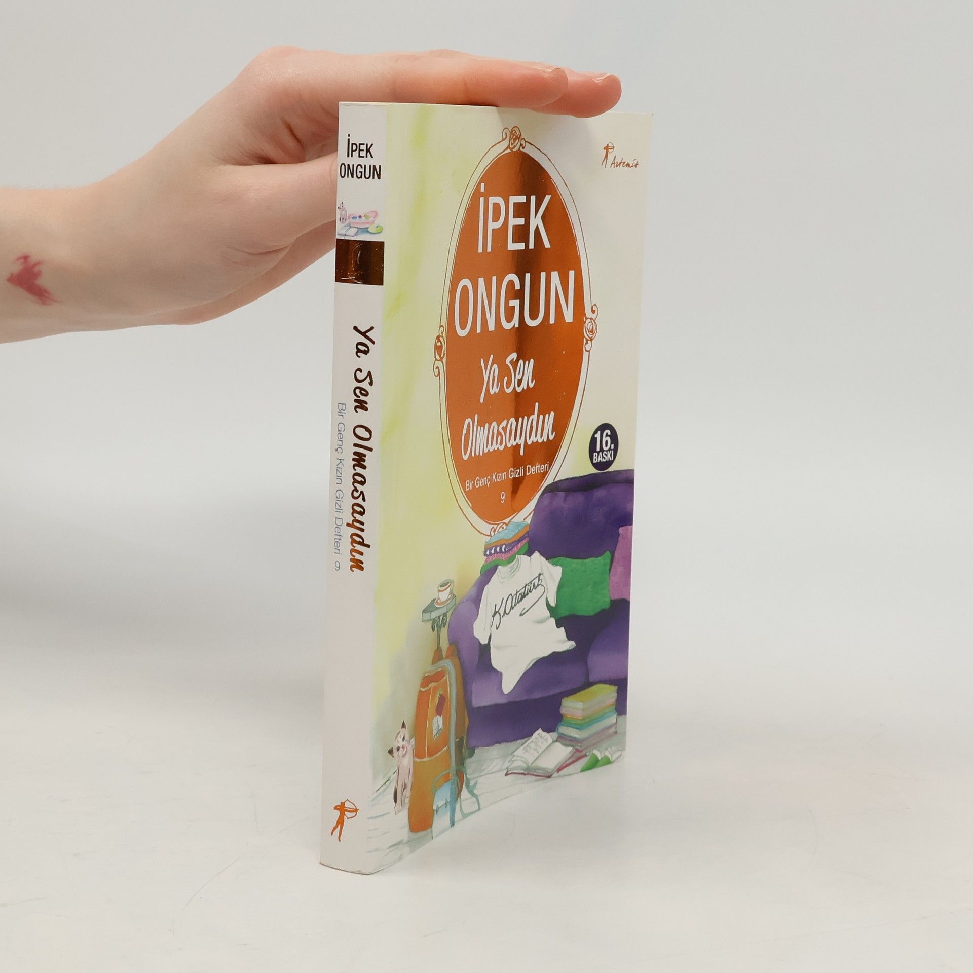 I. pek Ongun Bir Genc Kizin Gizli Defteri - 9 Ya Sen Olmasaydin