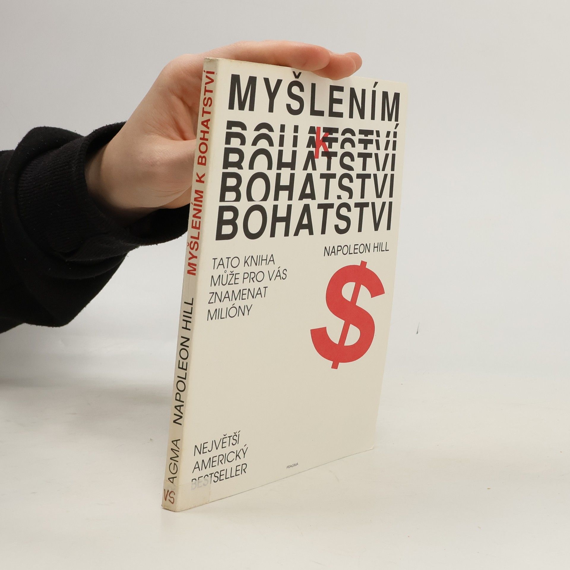 Napoleon Hill Myšlením k bohatství