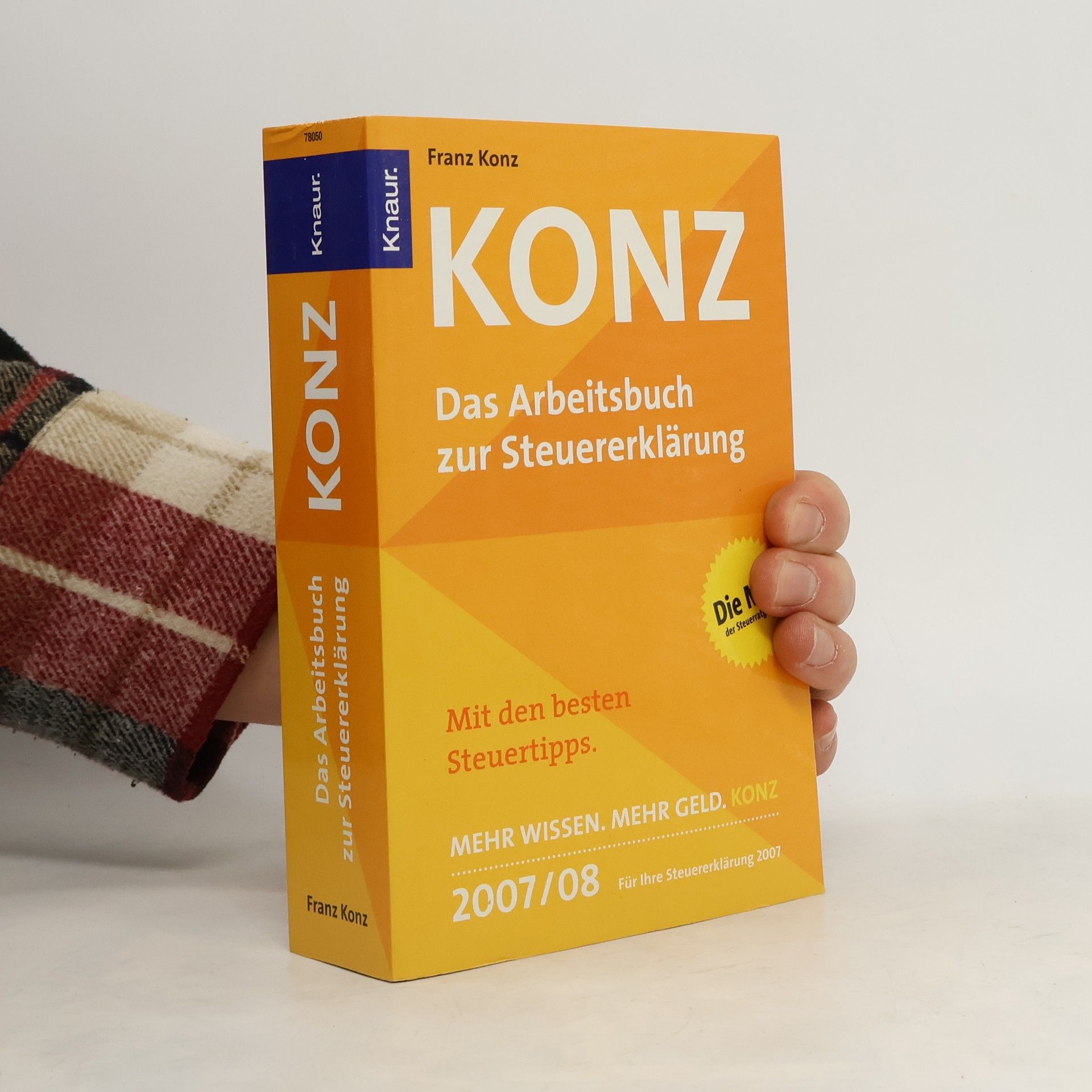 Konz - Das Arbeitsbuch zur Steuererklärung 2007/2008