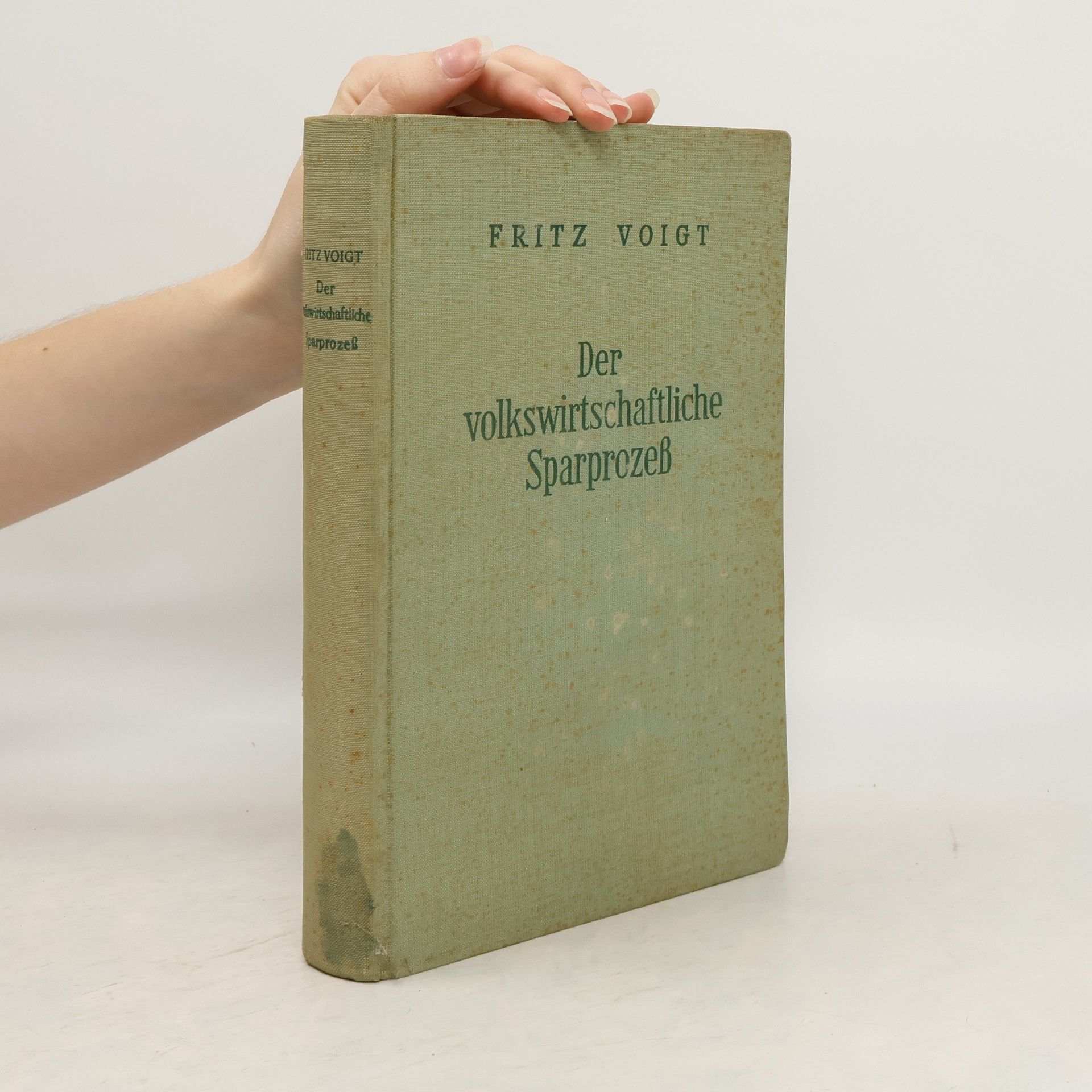 Fritz Voigt Der volkswirtschaftliche Sparprozeß
