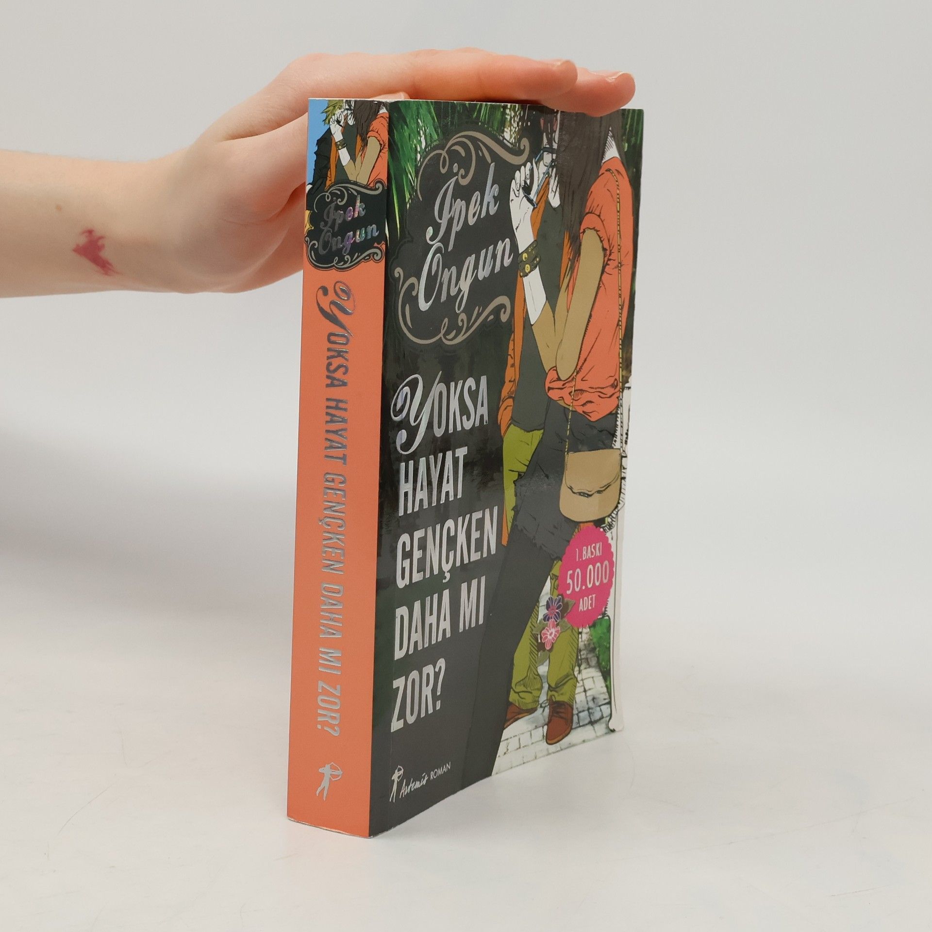 Yoksa hayat gençken daha mı zor? - 1. BASKI