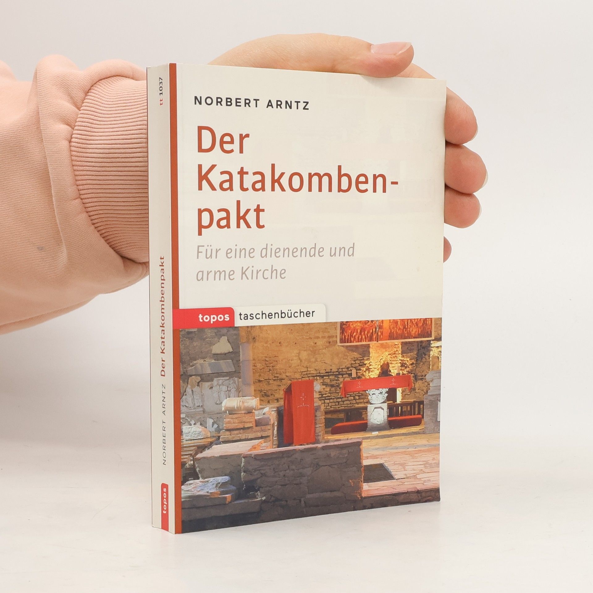 Norbert Arntz Der Katakombenpakt