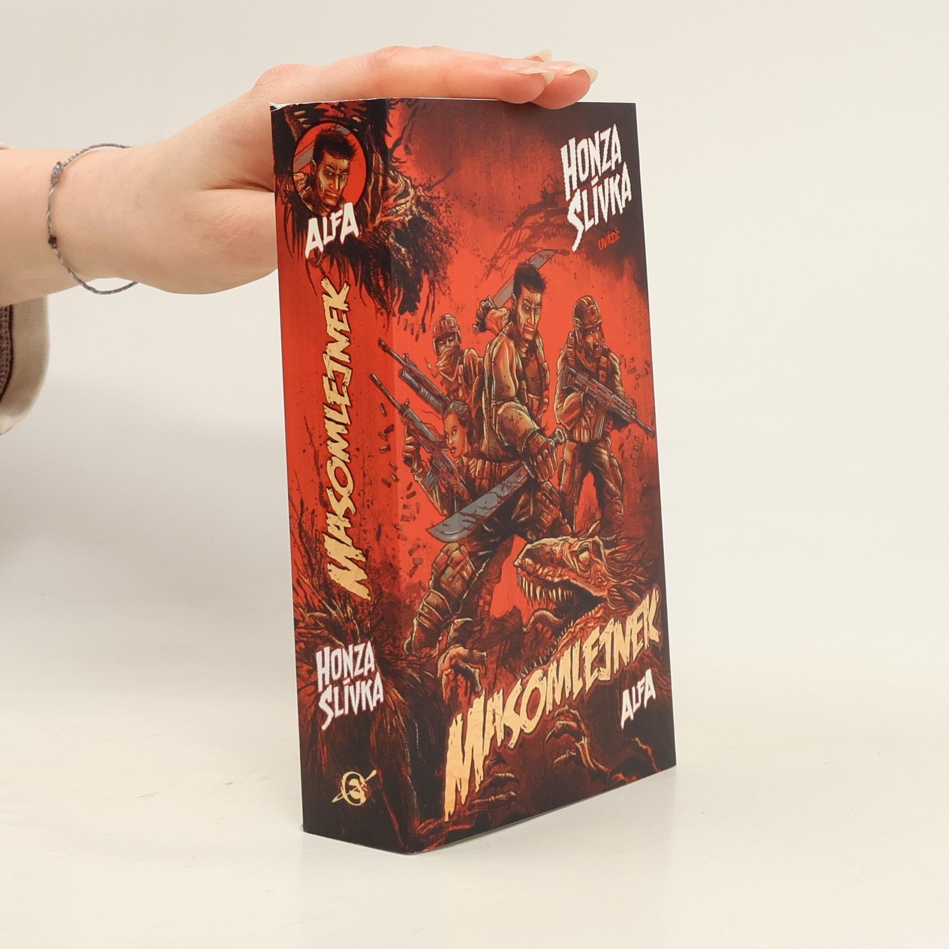 Honza Slívka Masomlejnek. Alfa