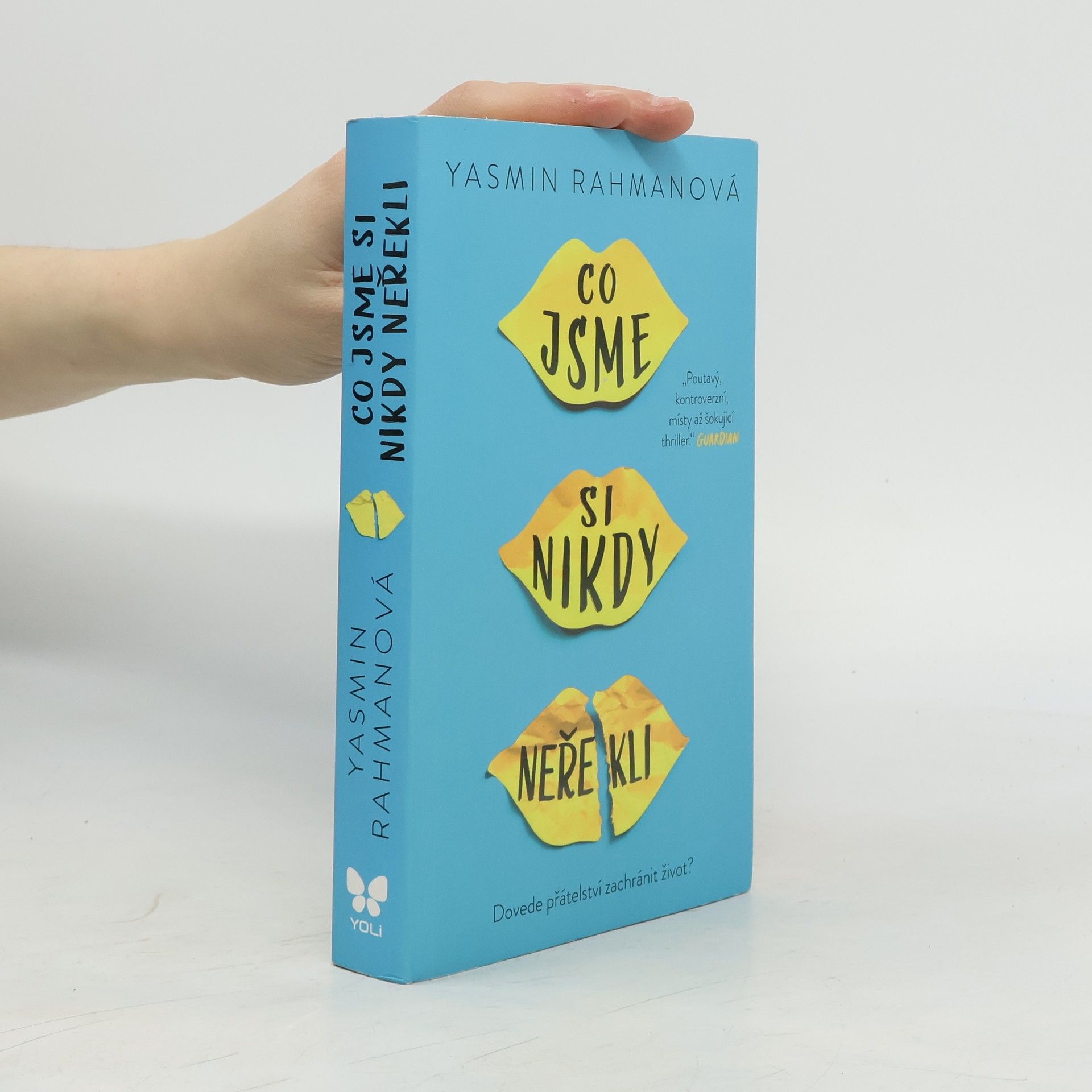 Yasmin Rahman Co jsme si nikdy neřekli