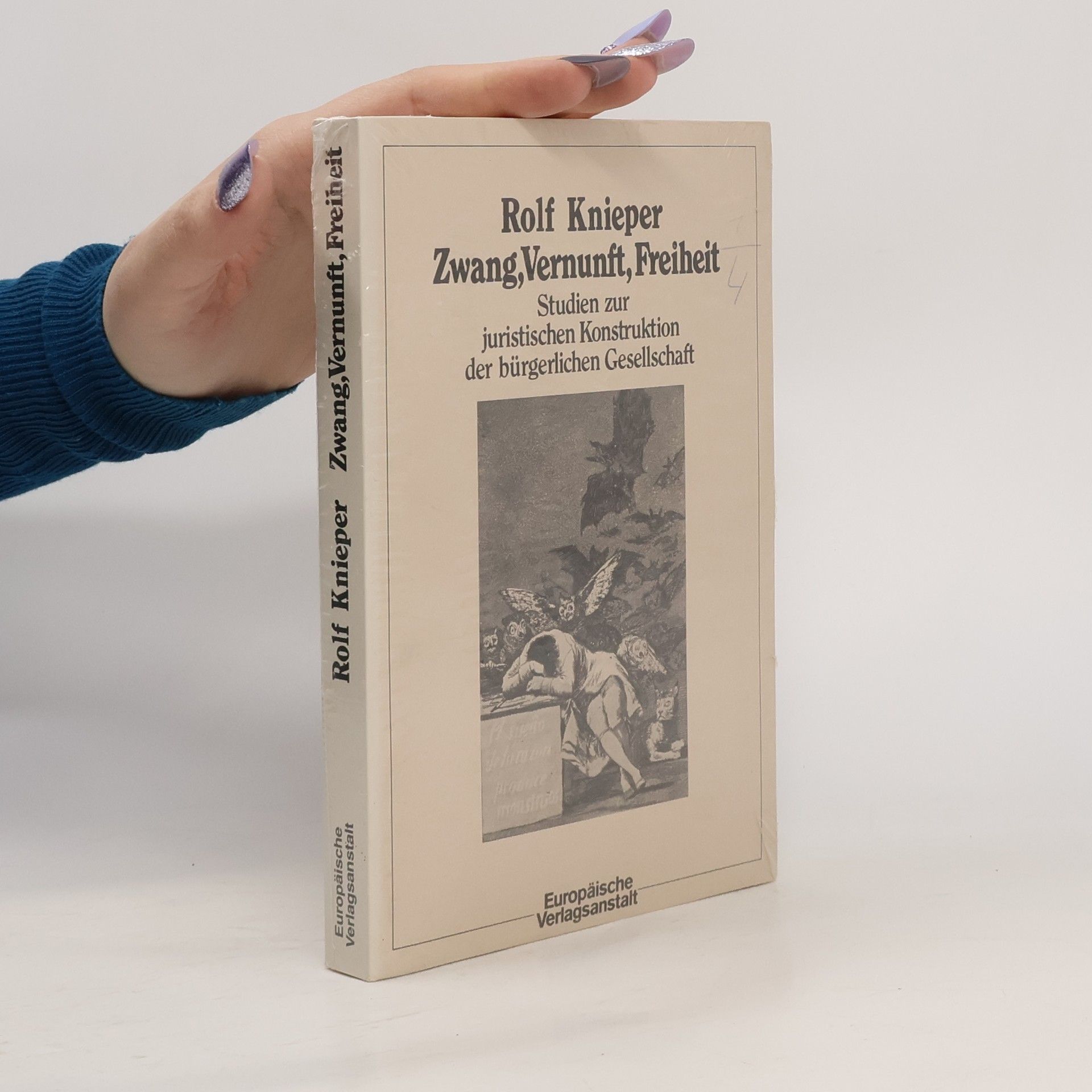 Rolf Knieper Zwang, Vernunft, Freiheit