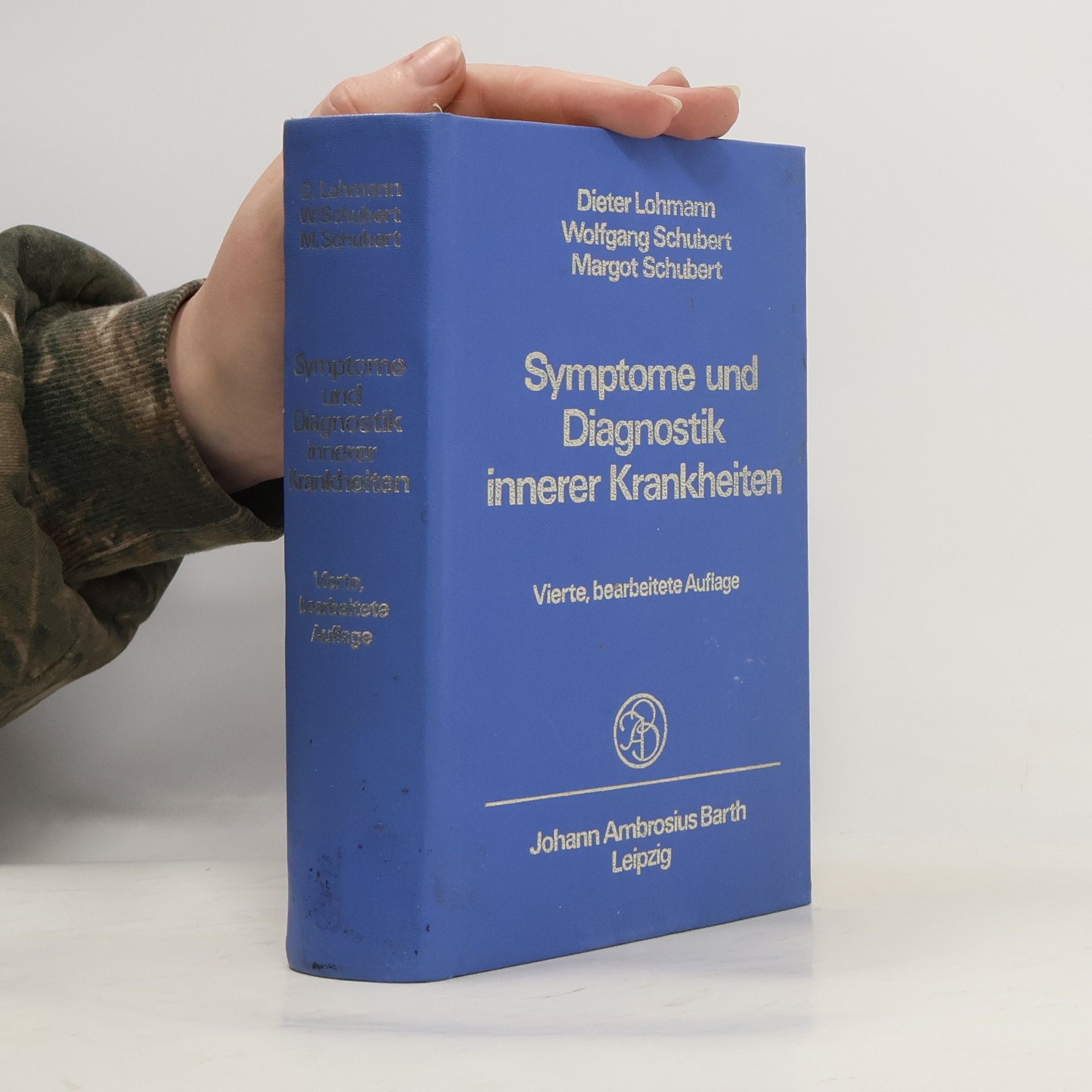 Symptome und Diagnostik innerer Krankheiten - Vierte, bearbeitete Auflage