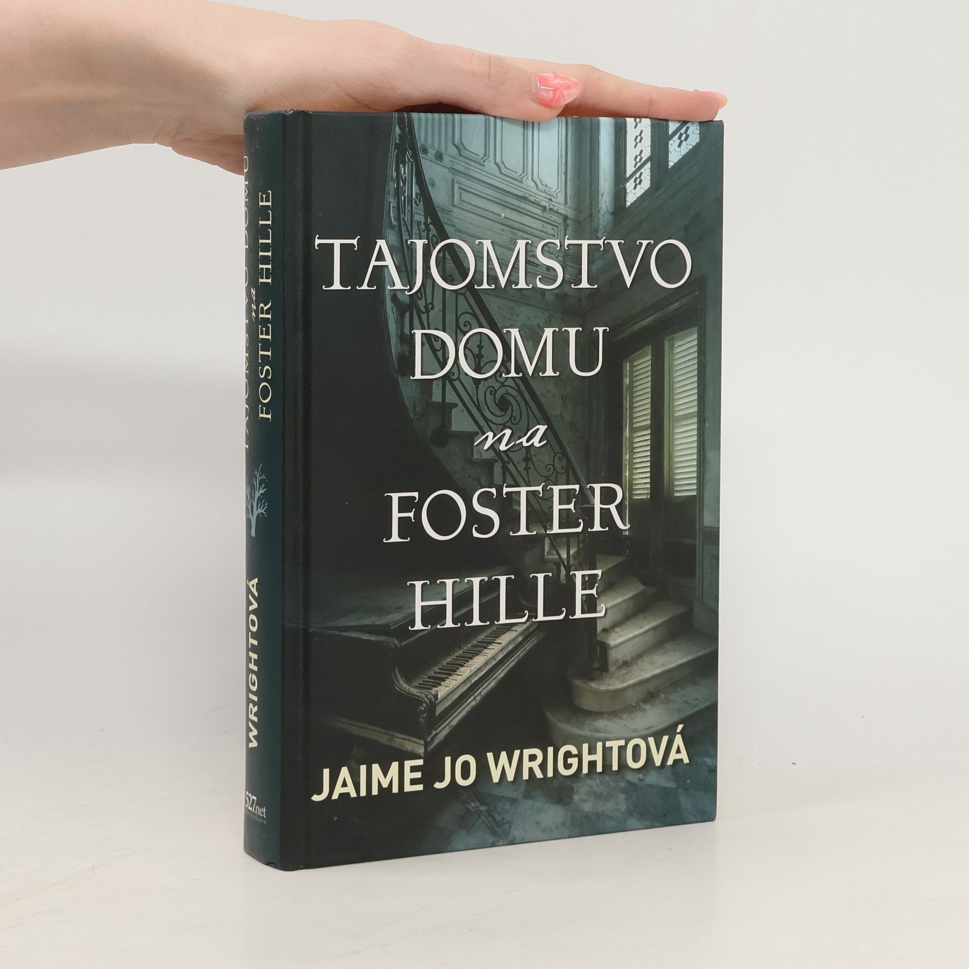 Jaime Jo Wright Tajomstvo domu na Foster Hille