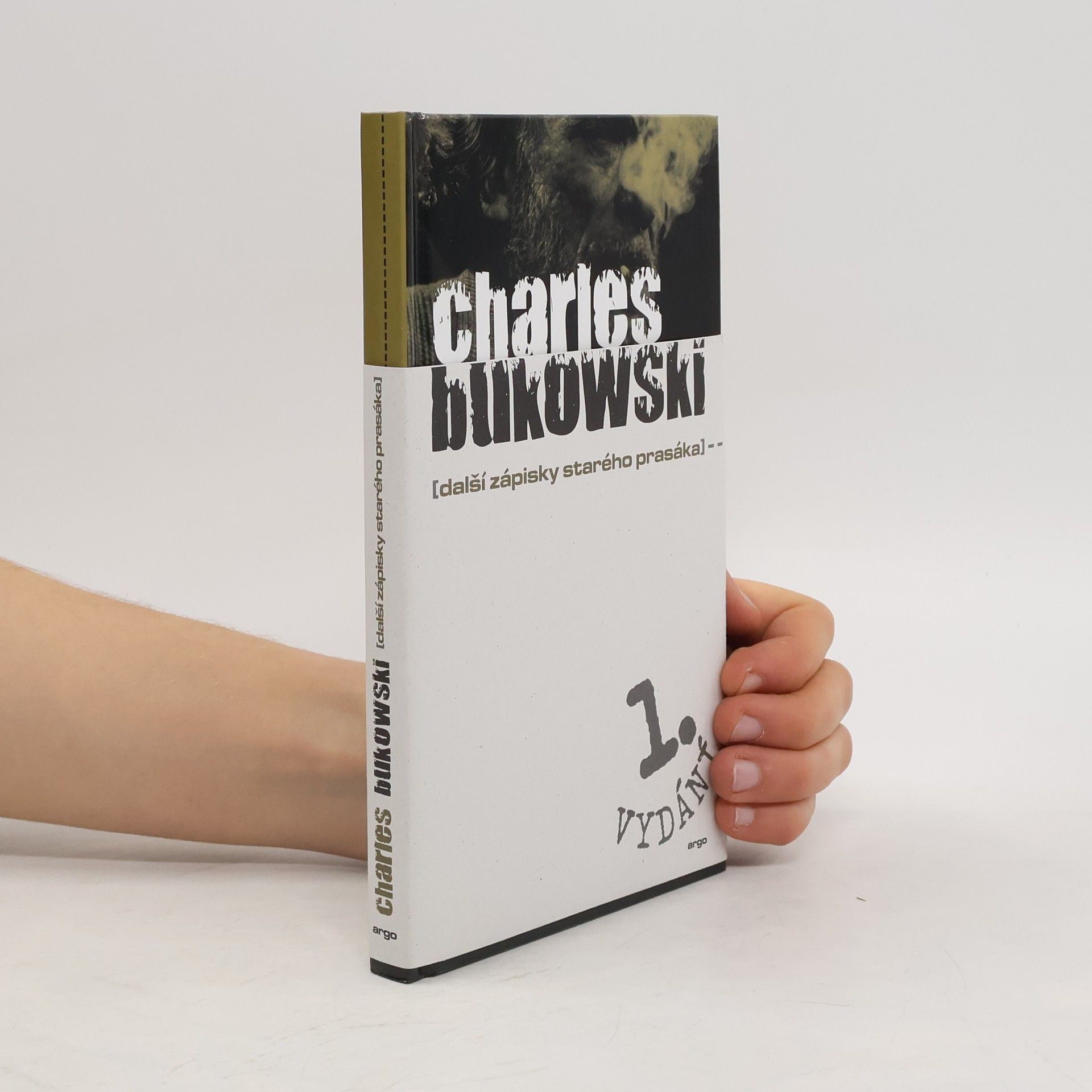 Charles Bukowski Další zápisky starého prasáka