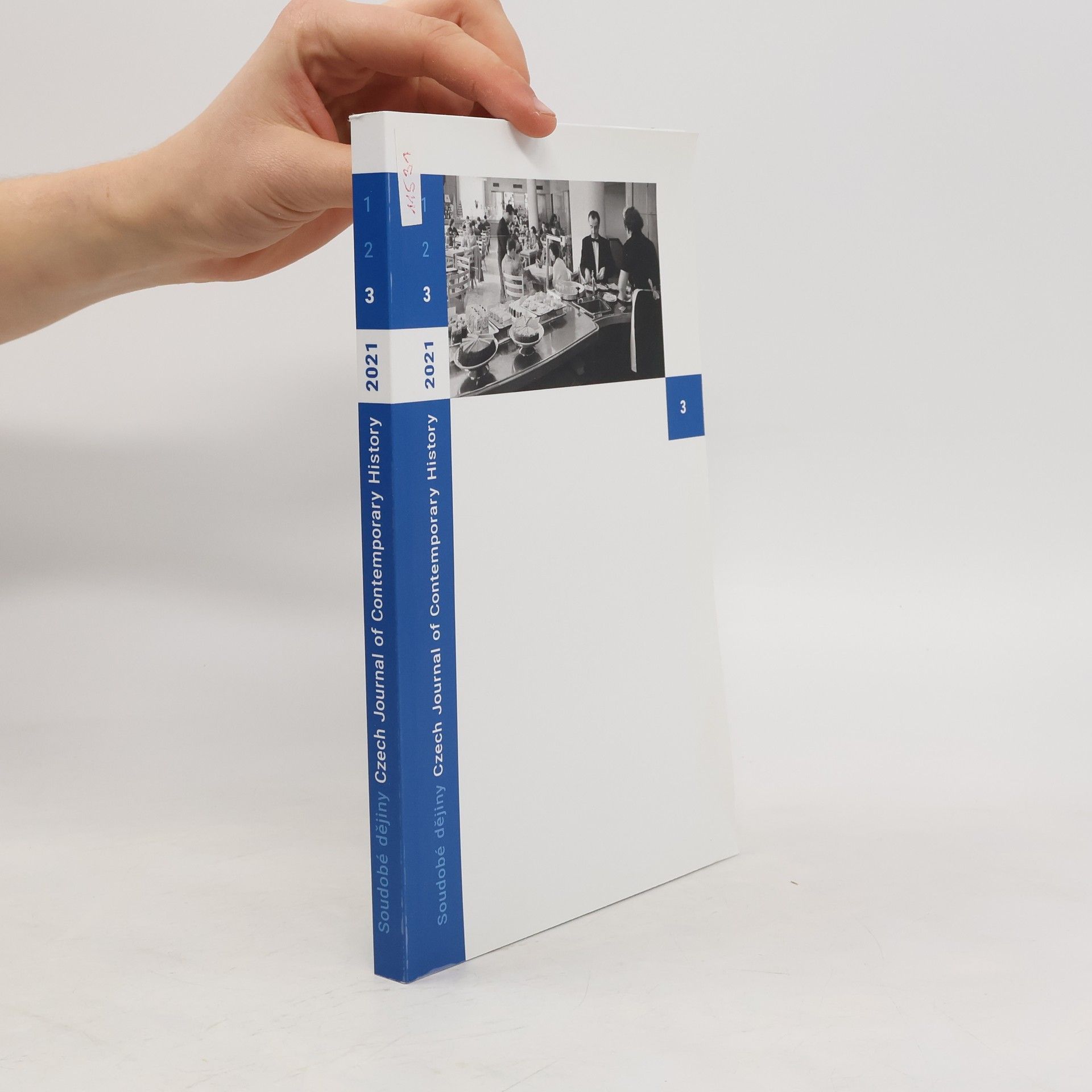 Autorenkollektiv Soudobé dějiny. Czech Journal of Contemporary History 2021 3