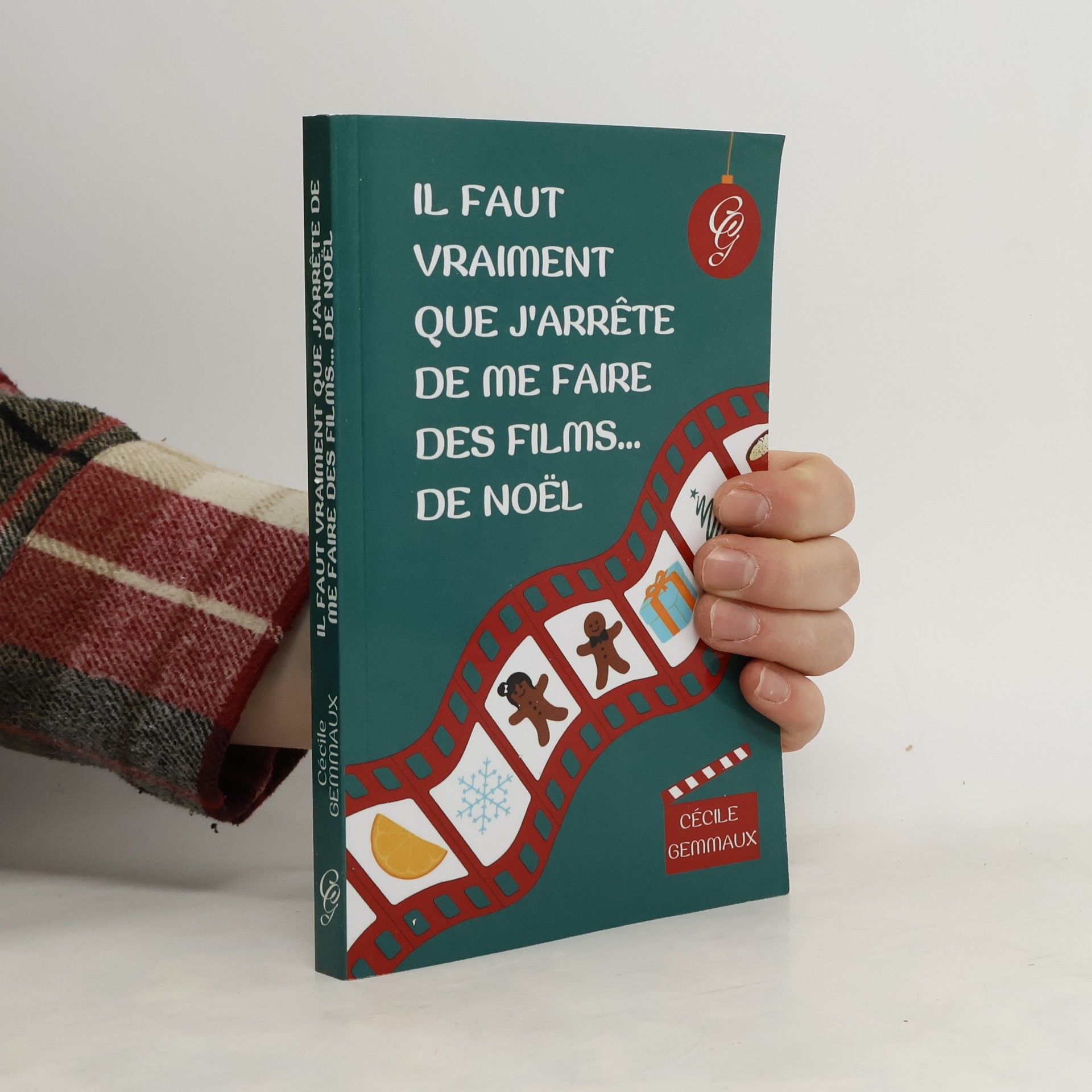 Cécile Gemmaux Il faut vraiment que j'arrête de me faire des films... de Noël