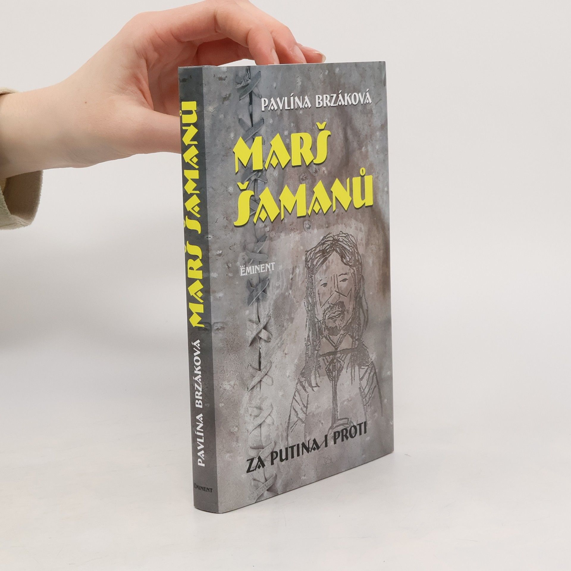 Marš šamanů : za Putina i proti