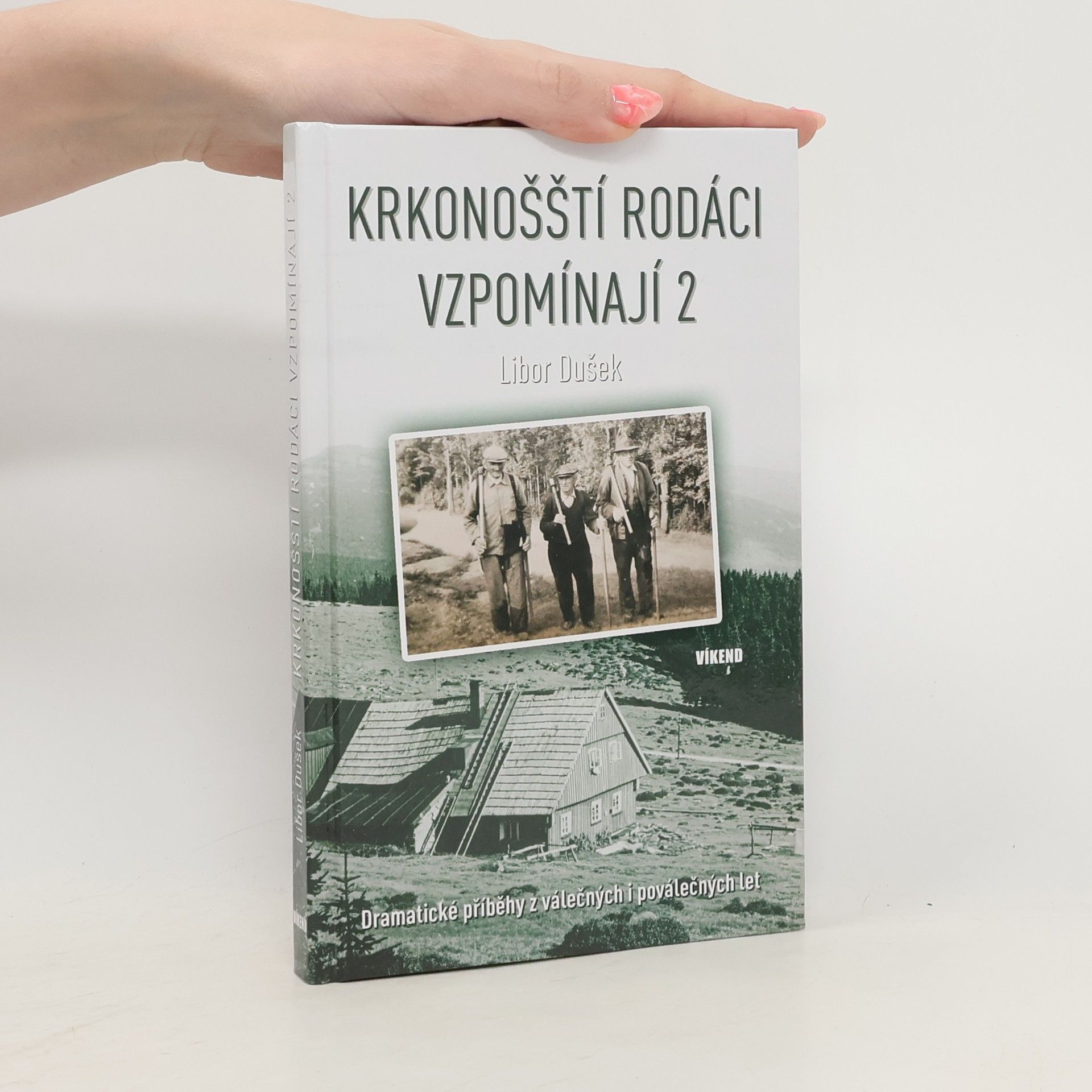 Libor Dušek Krkonošští rodáci vzpomínají 2