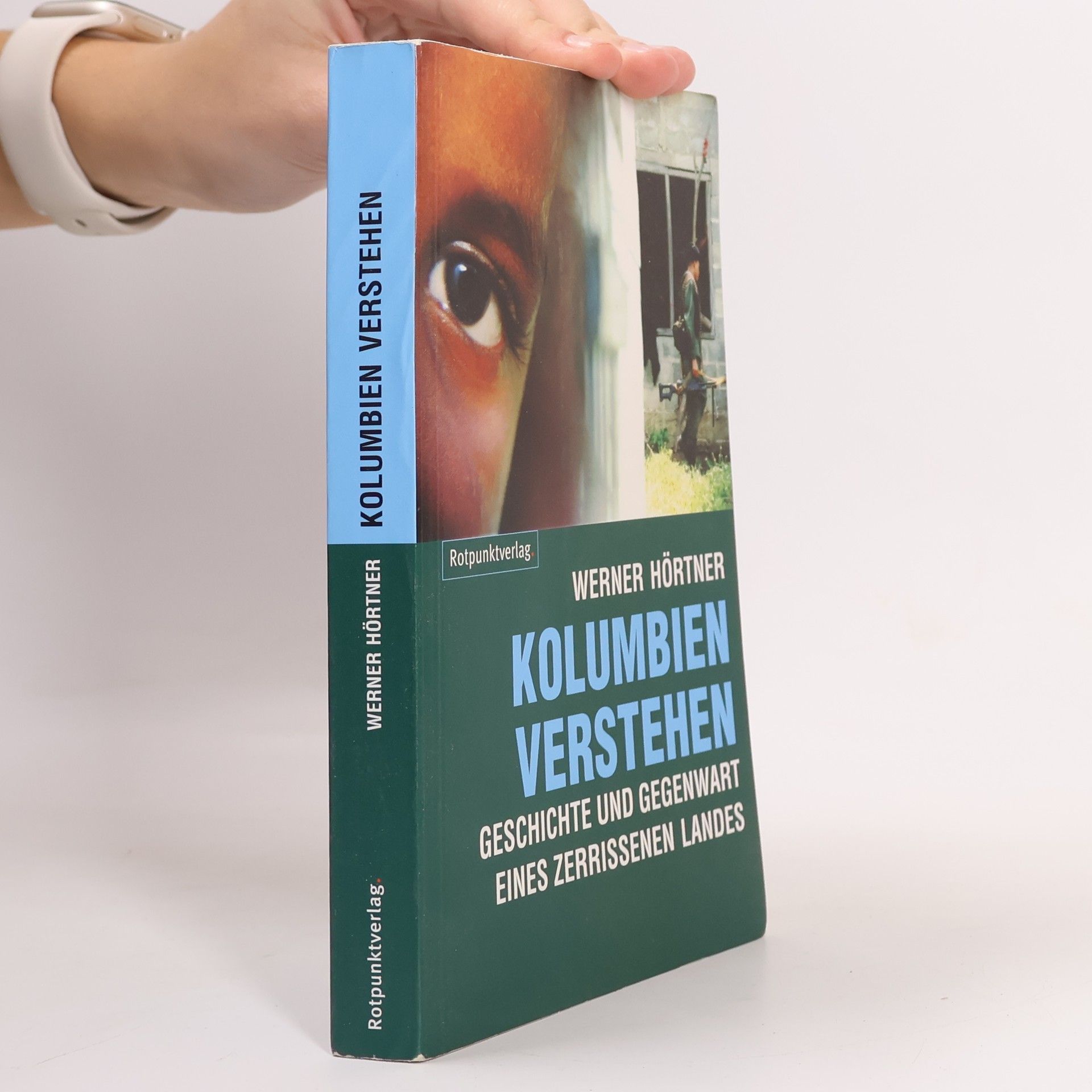 Werner Hörtner Kolumbien verstehen