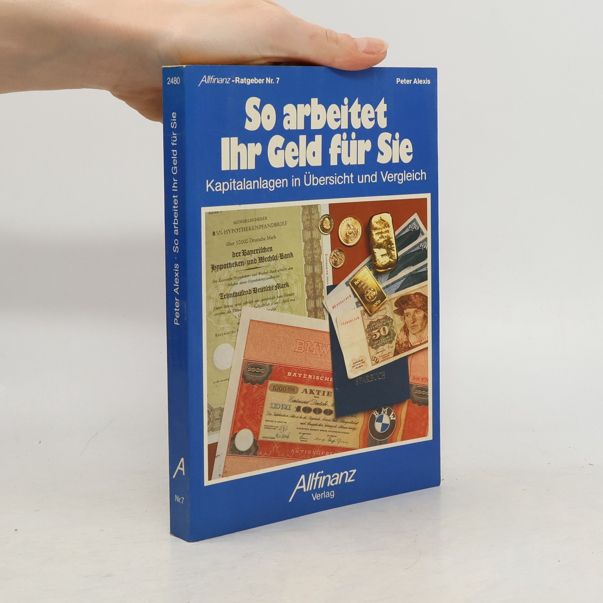 Peter Allexis So arbeitet Ihr Geld für Sie