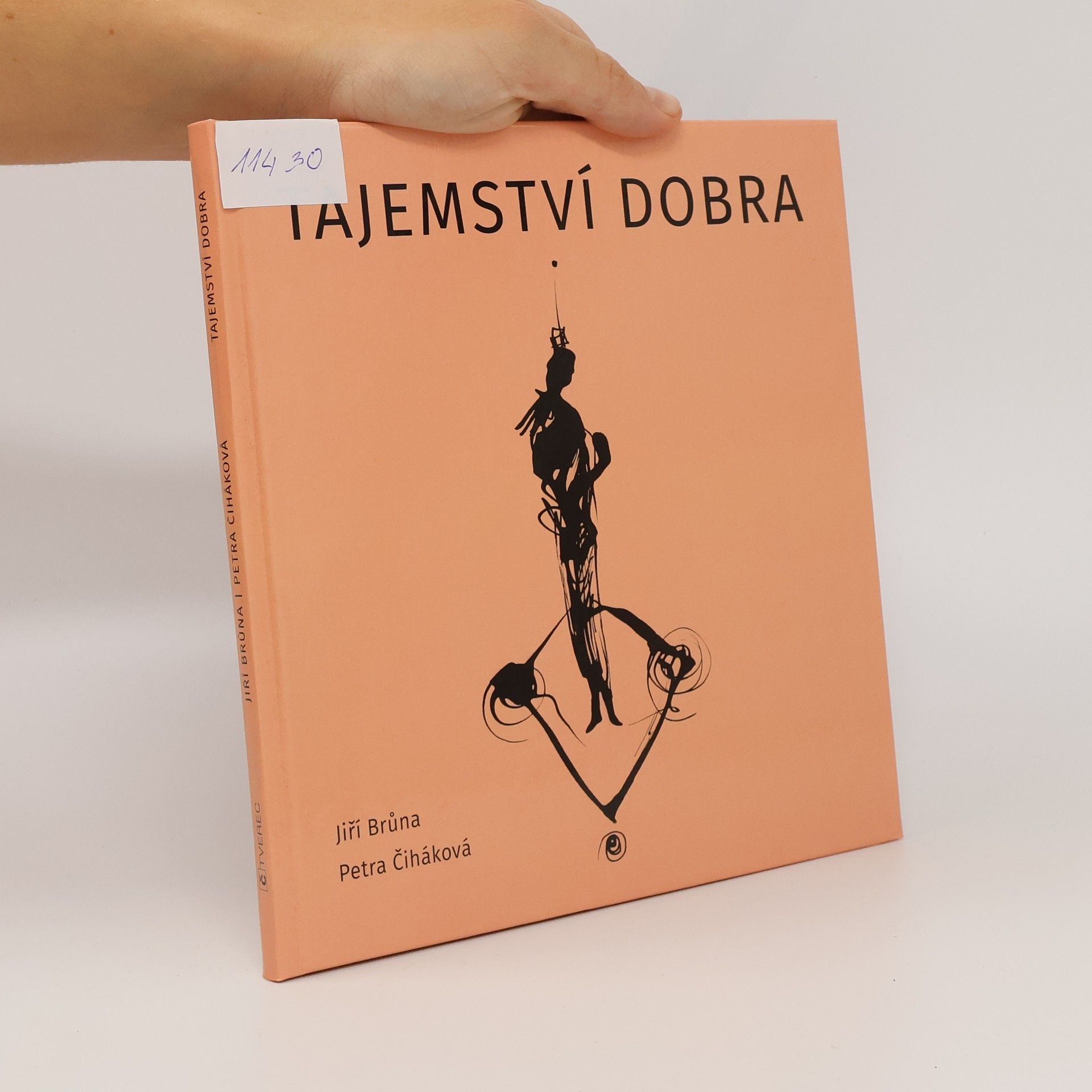 Jiří Brůna Tajemství dobra