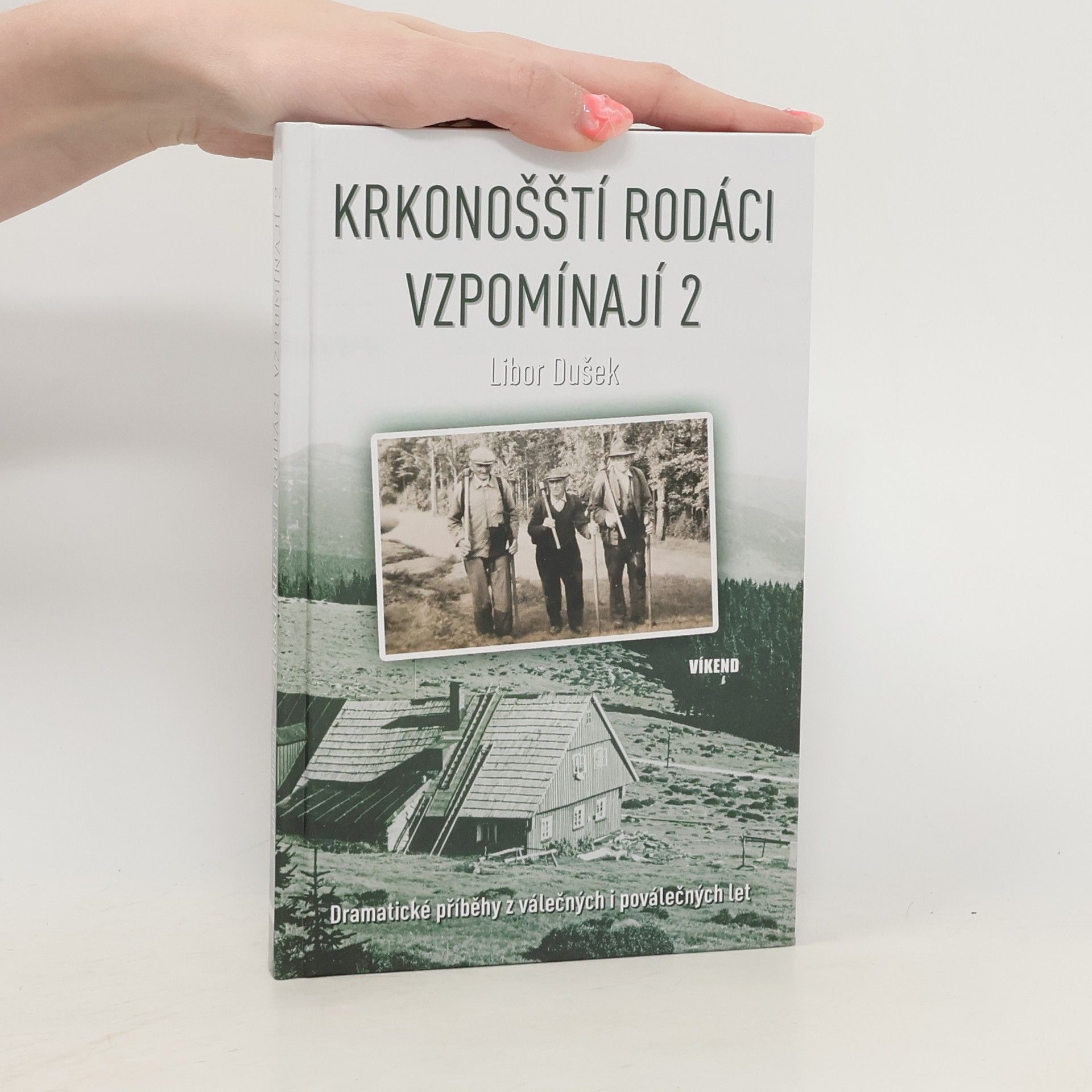 Libor Dušek Krkonošští rodáci vzpomínají 2