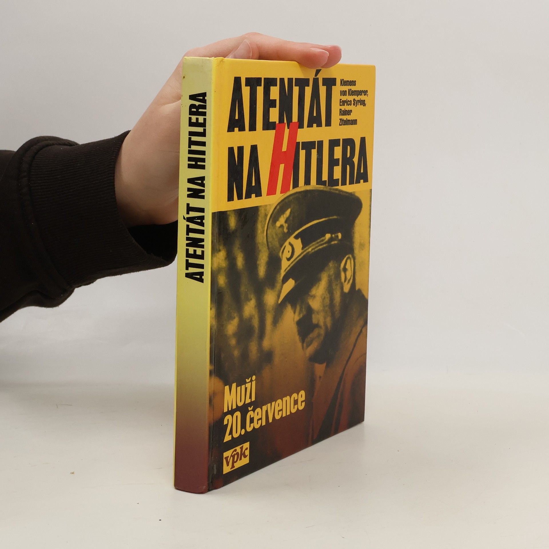 Klemens von Klemperer Atentát na Hitlera: Muži 20. července