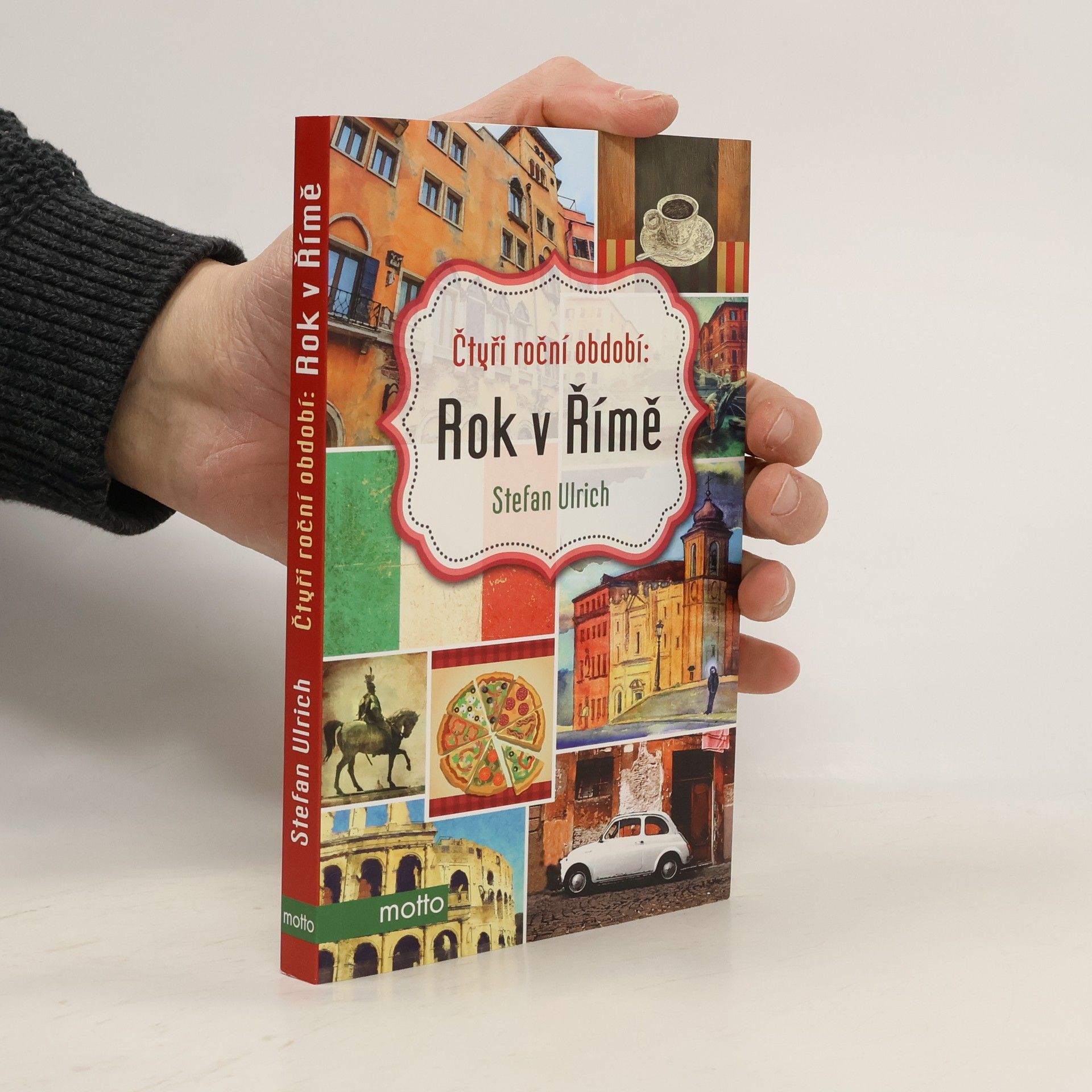 Stefan Ulrich Čtyři roční období. Rok v Římě