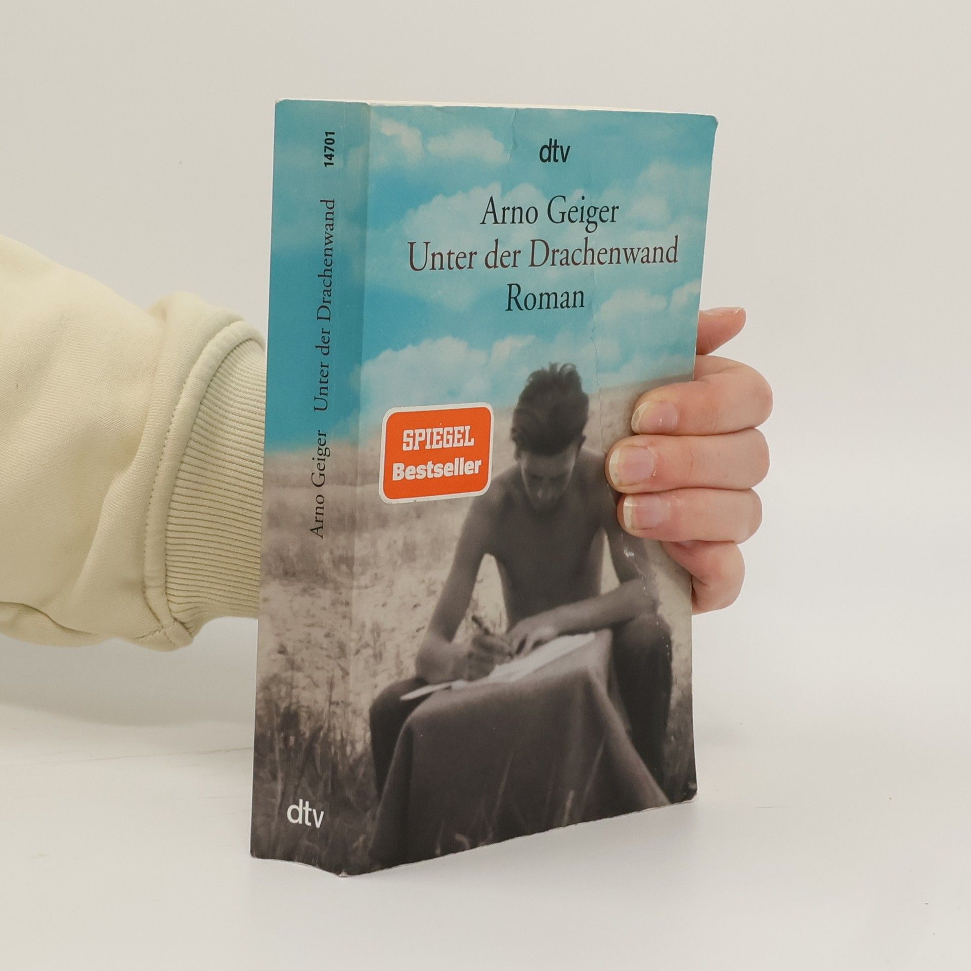 Arno Geiger Unter der Drachenwand