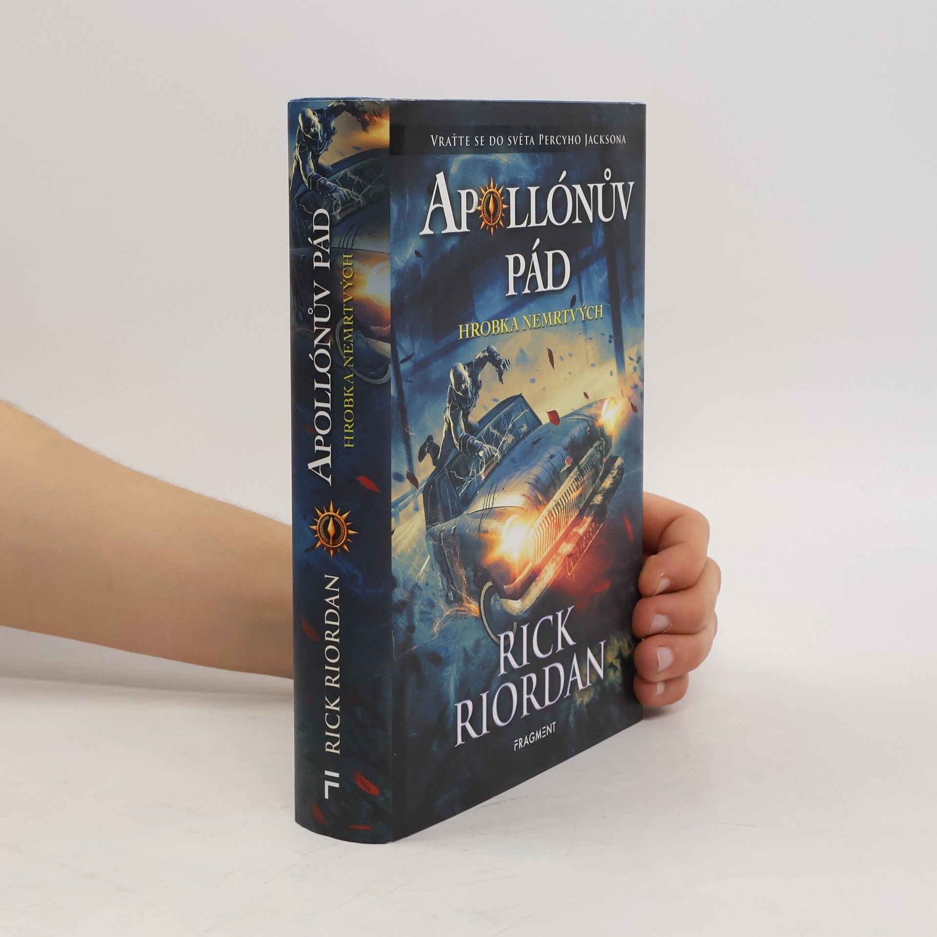 Rick Riordan Apollónův pád. Hrobka nemrtvých
