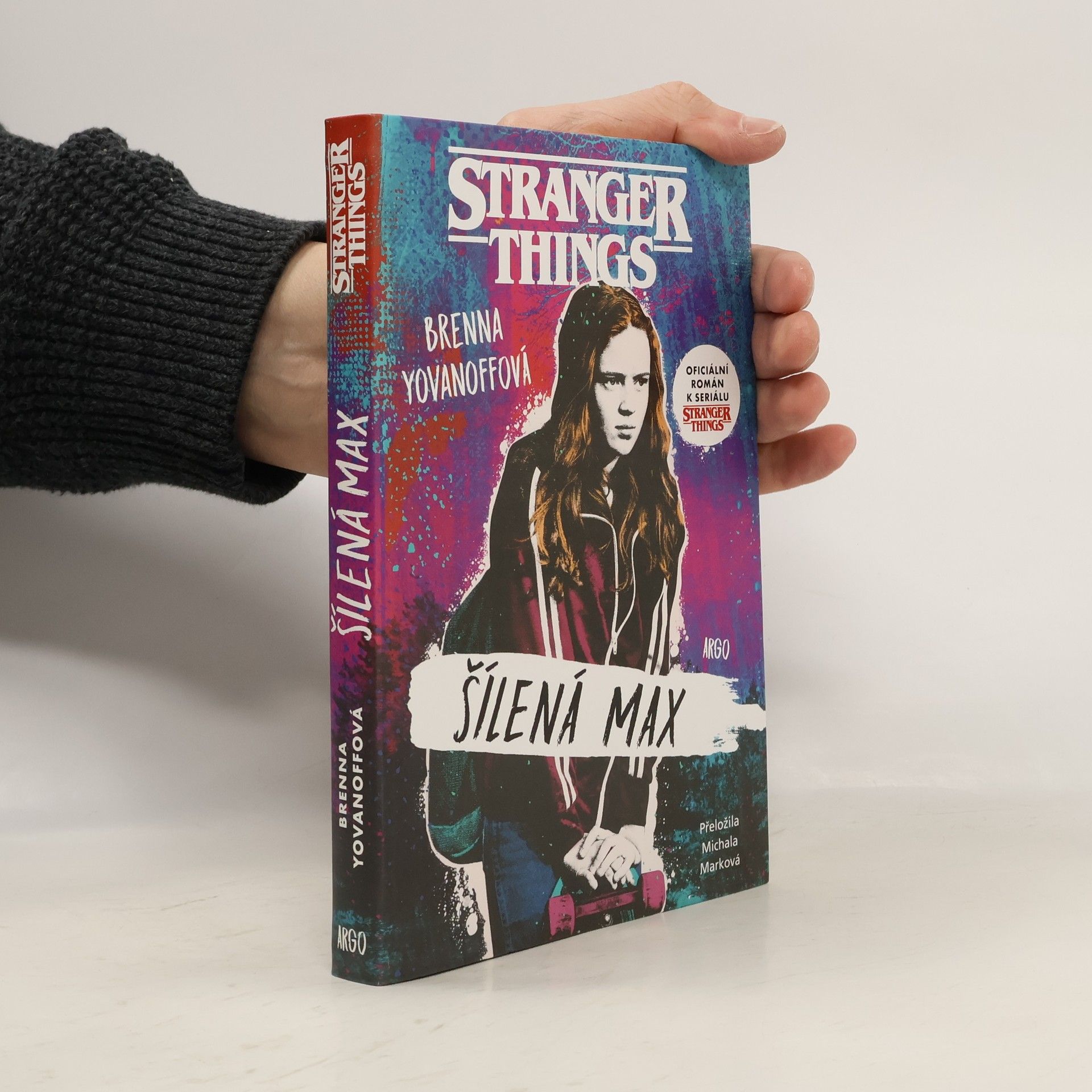 Brenna Yovanoff Stranger Things. Šílená Max