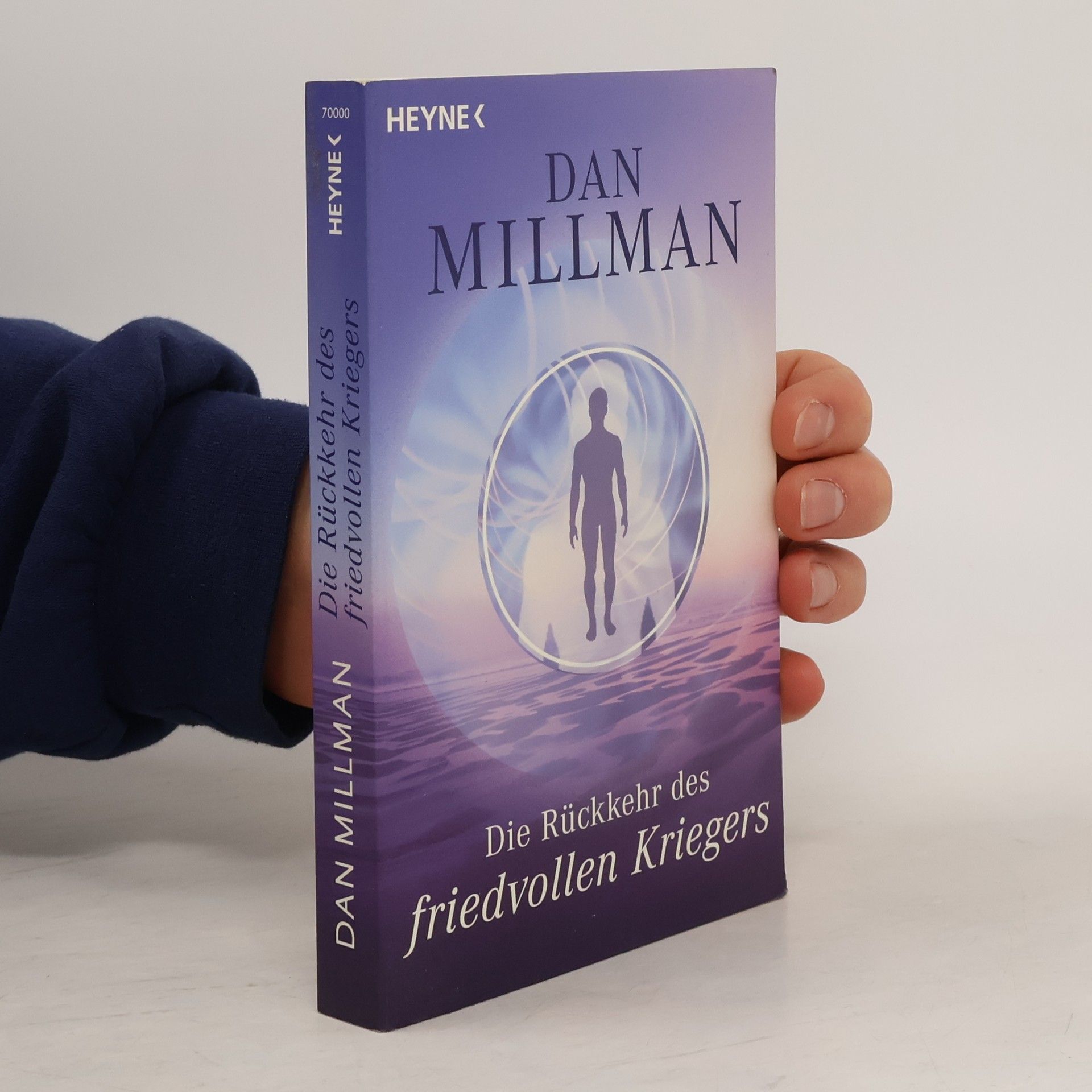 Dan Millman Die Rückkehr des friedvollen Kriegers