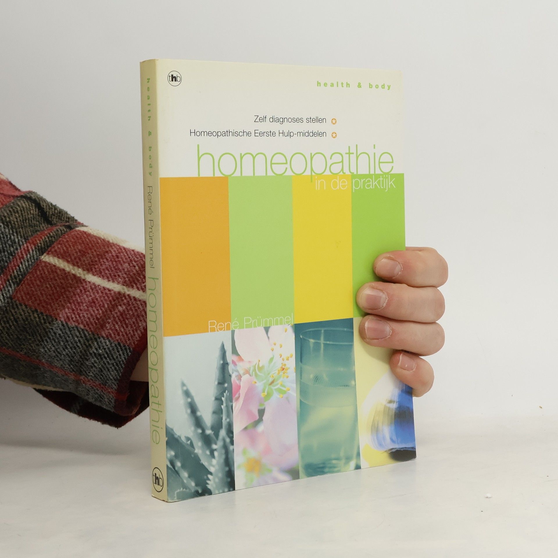 René Prümmel Homeopathie in de praktijk