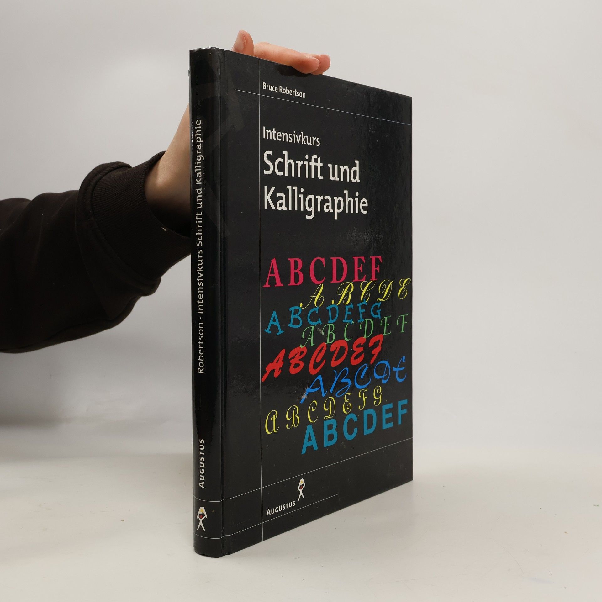 Bruce Robertson Intensivkurs Schrift und Kalligraphie