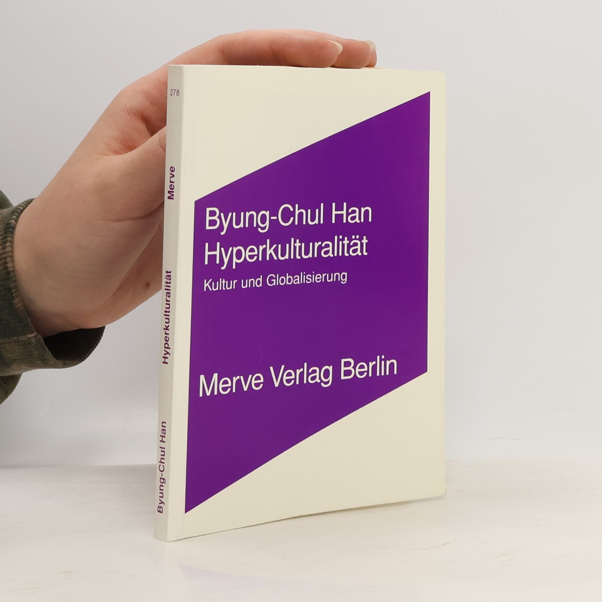 Han Byung Chul Hyperkulturalität