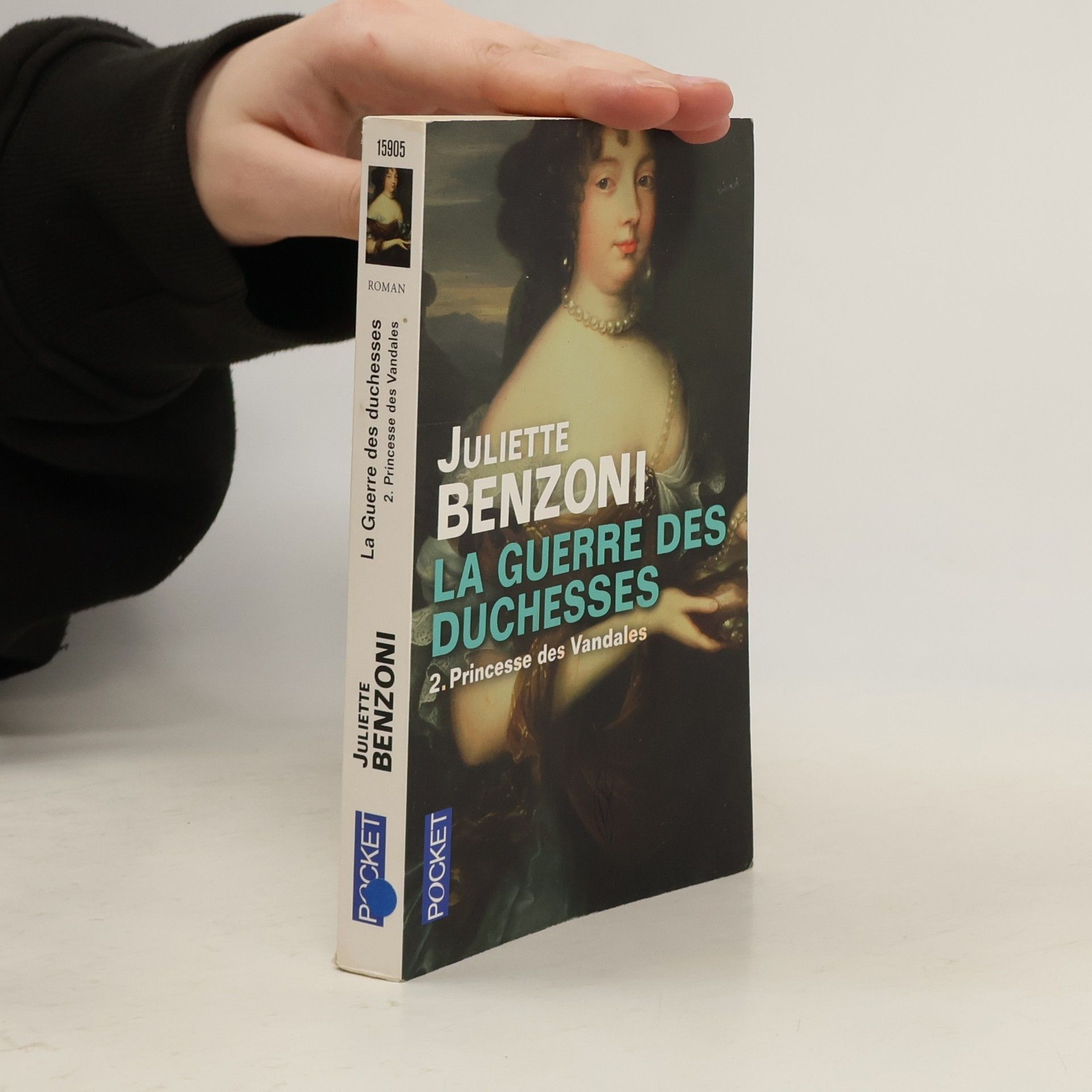 Juliette Benzoni La guerre des Duchesses - tome 2 Princesse des Vandales