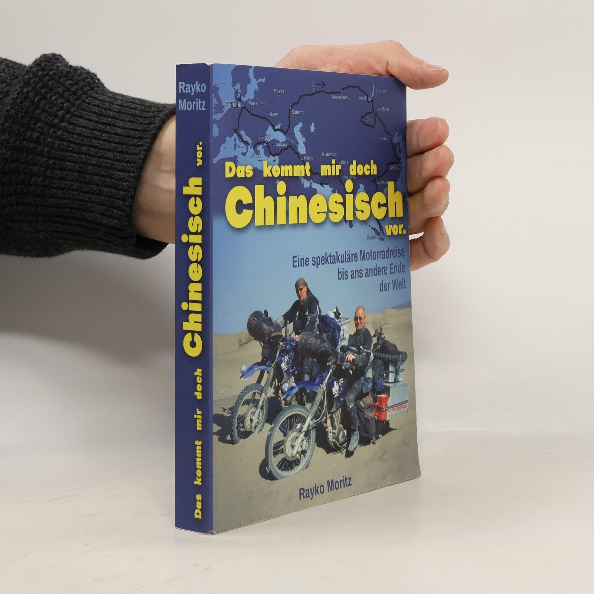 Rayko Moritz Das kommt mir doch Chinesisch vor