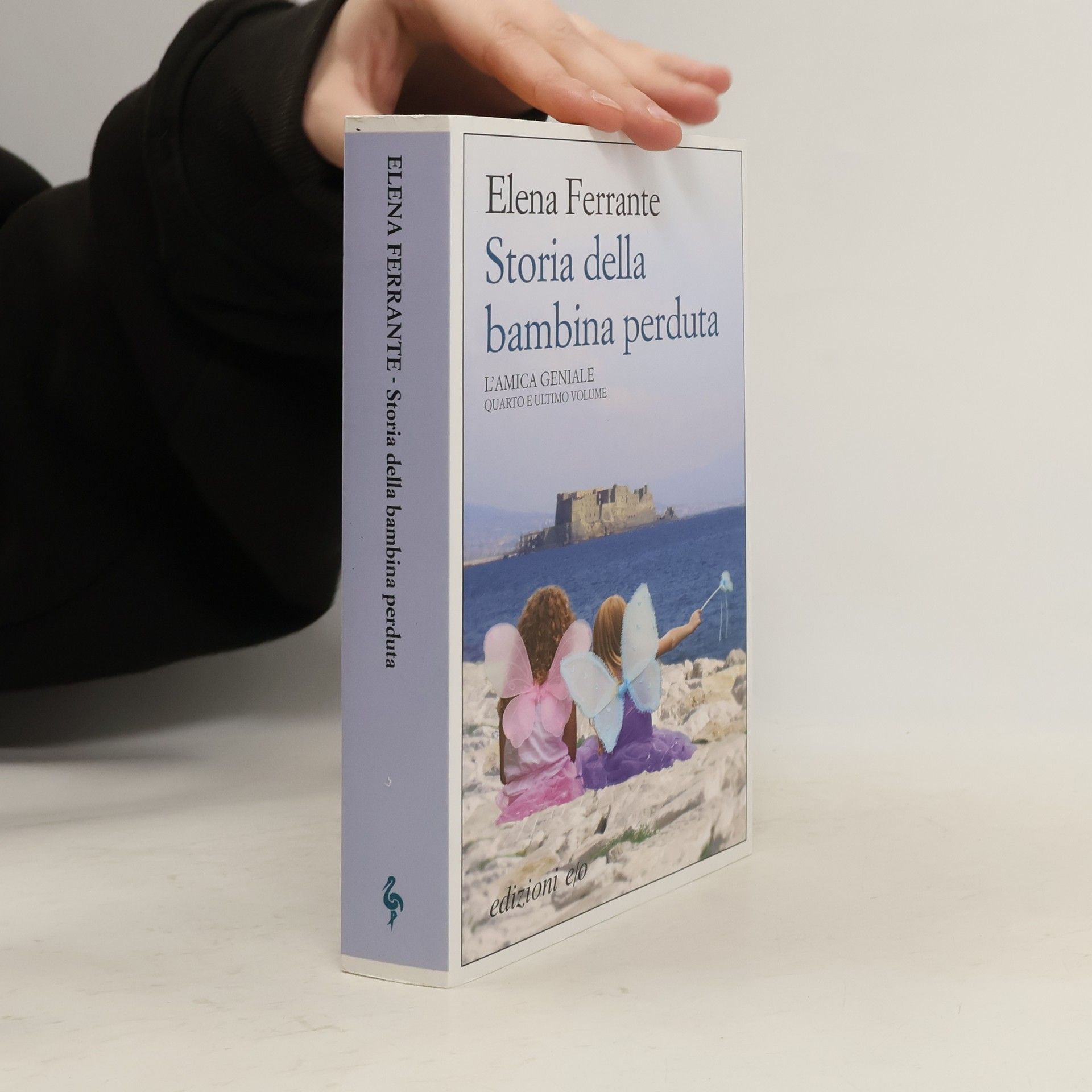 Elena Ferrante Storia della bambina perduta (L'Amica Geniale, Volume Quarto e Ultimo)