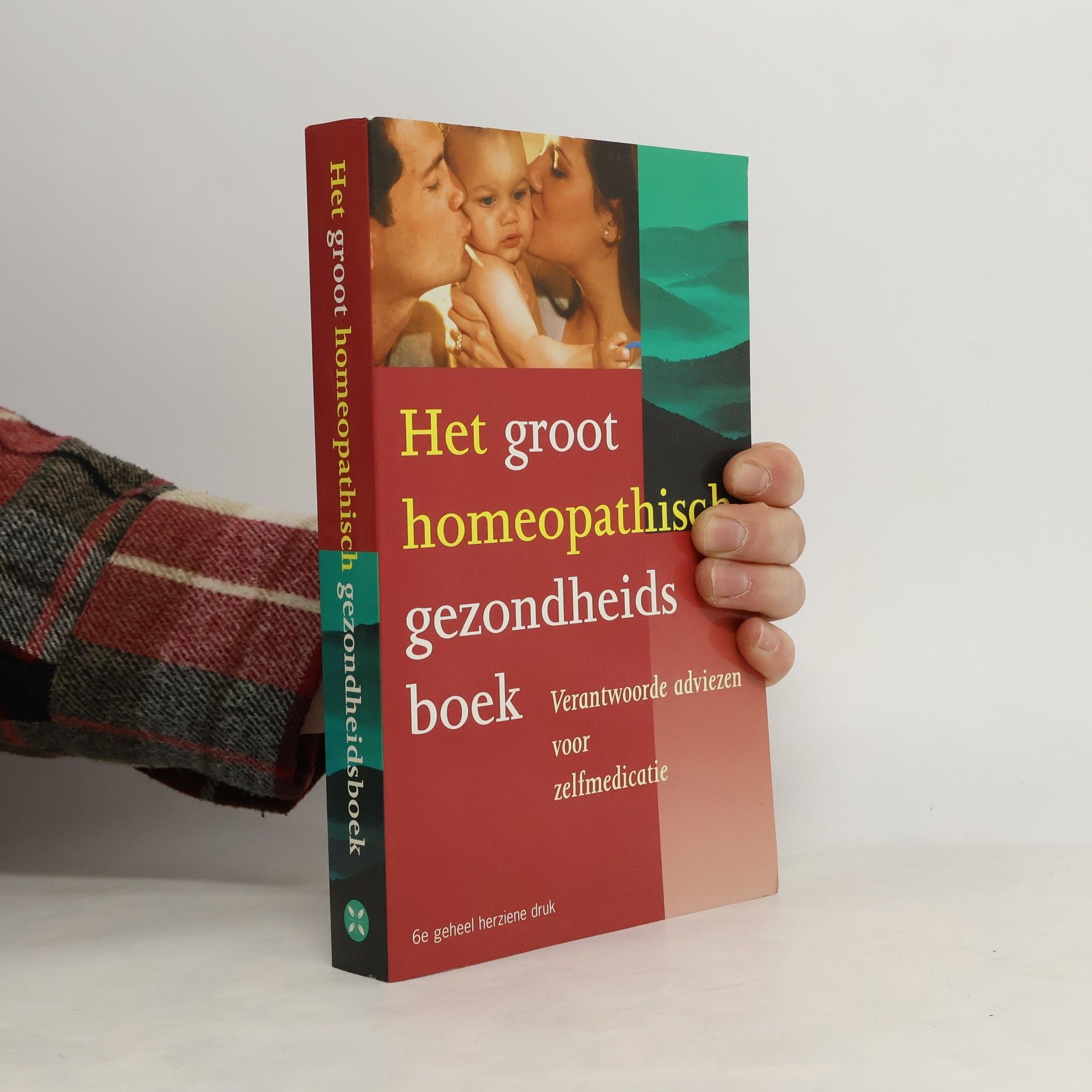 Het groot homeopathisch gezondheidsboek