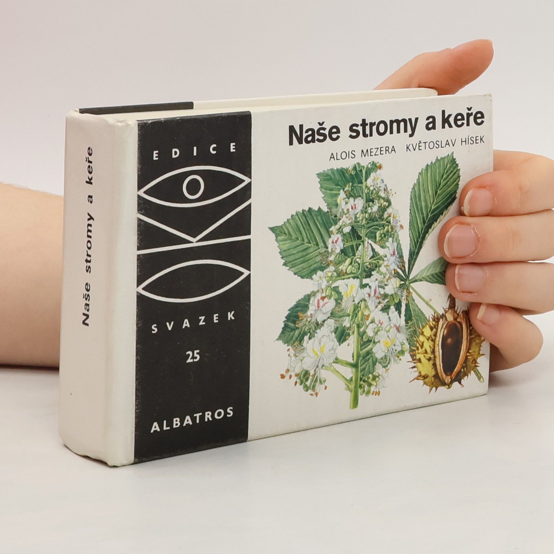 Alois Mezera Naše stromy a keře