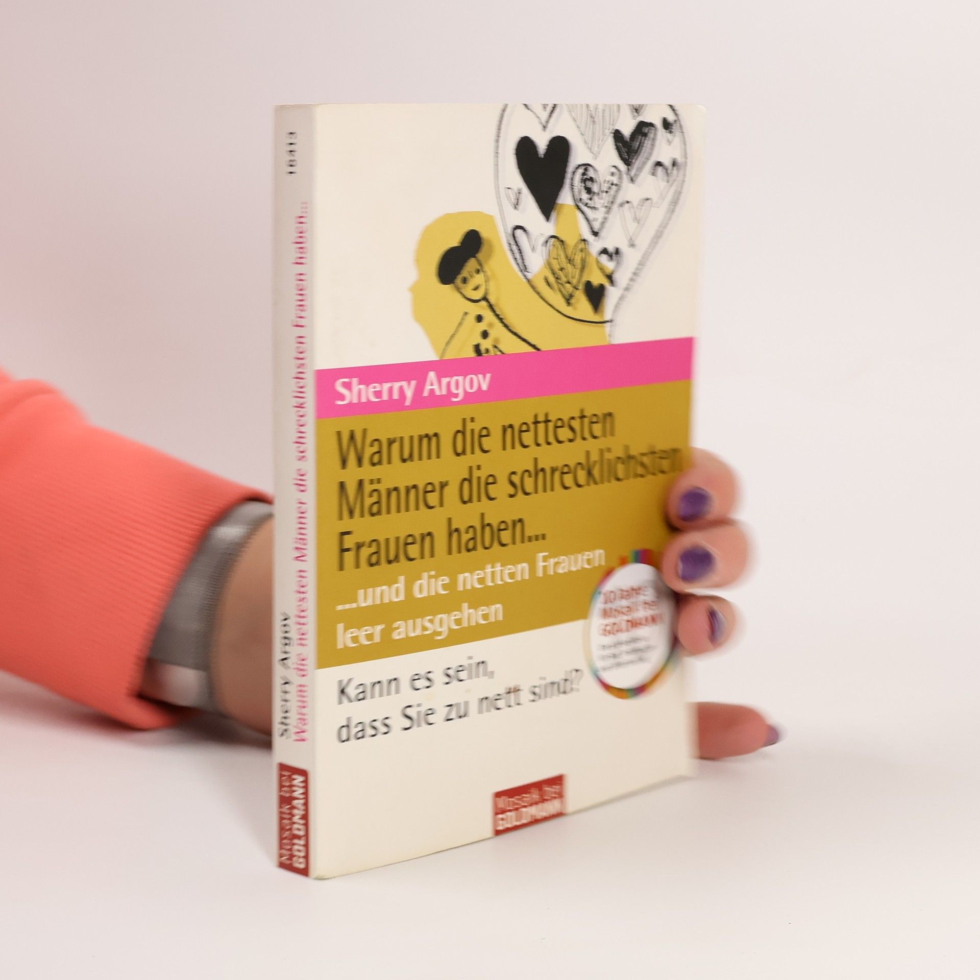 Warum die nettesten Männer die schrecklichsten Frauen haben ...