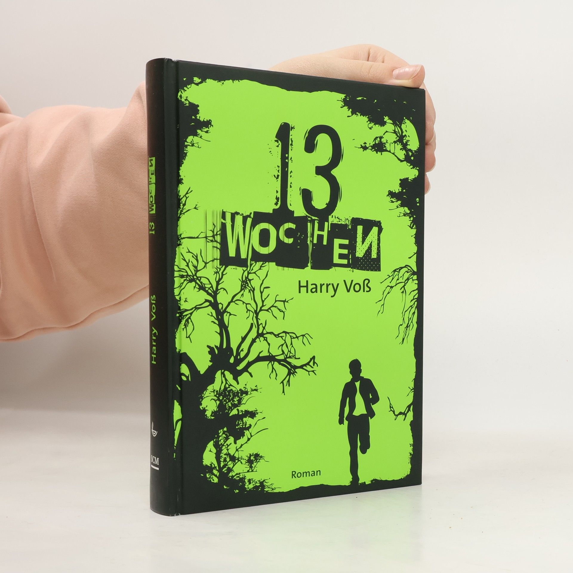 Harry Voß 13 Wochen