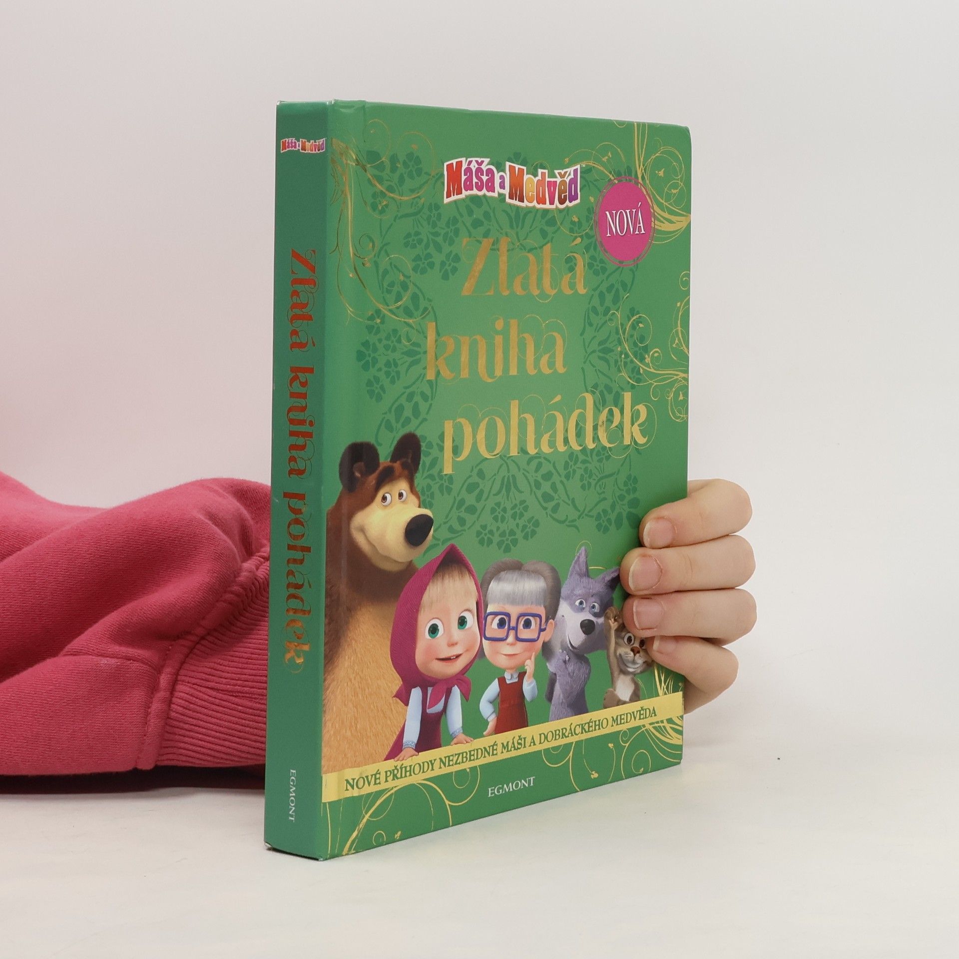 Collectif d'auteurs Nová zlatá kniha pohádek - Máša a medvěd